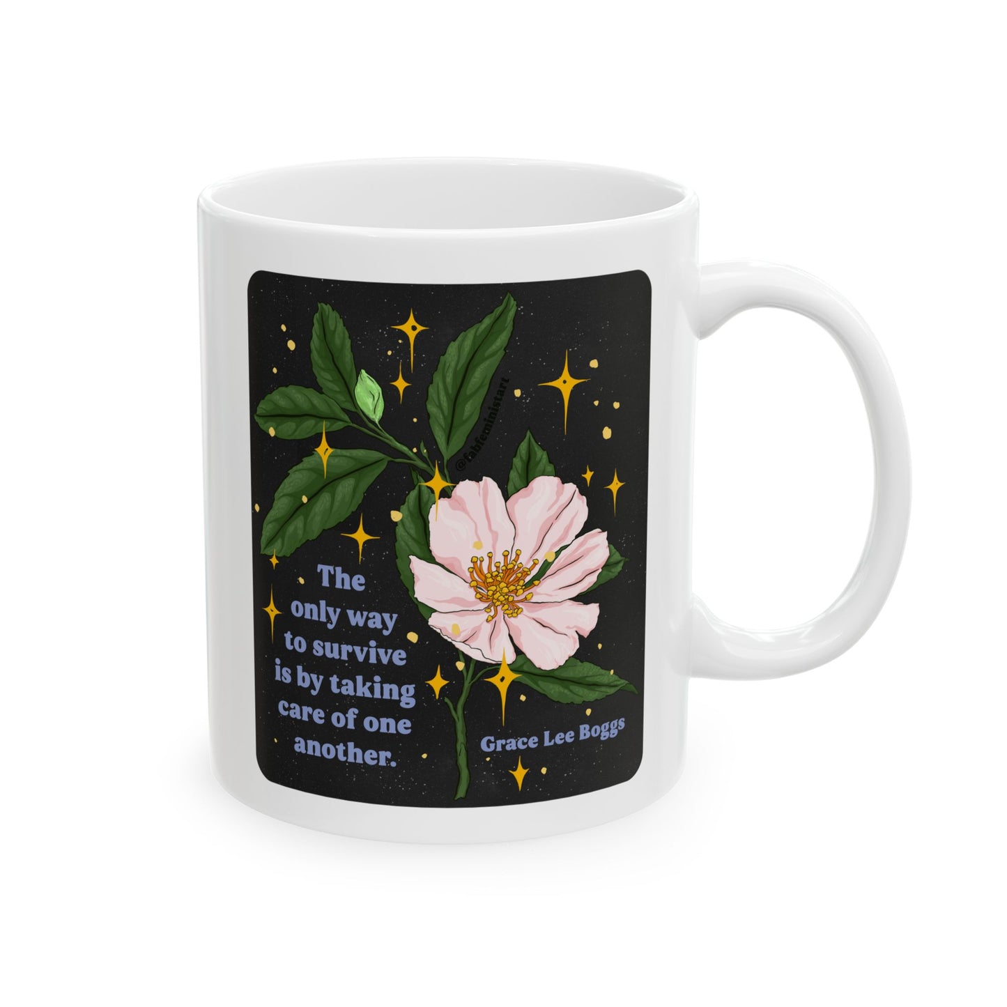 The only way to survive is by taking care of one another, Grace Lee Boggs: Feminist Mug