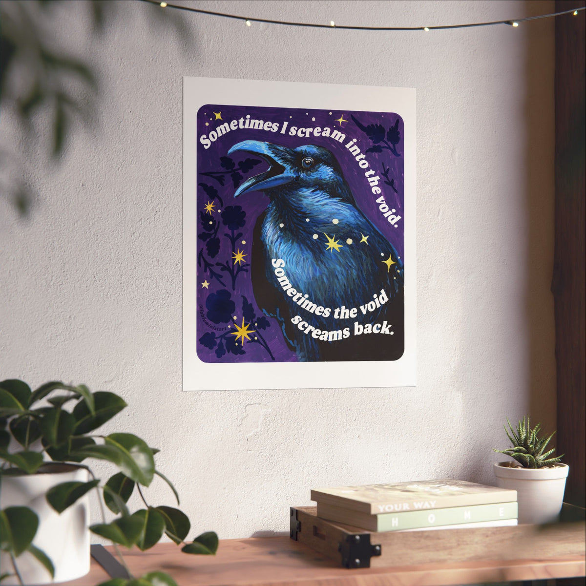 Sometimes I scream into the void Sometimes the void screams back: feminist art print