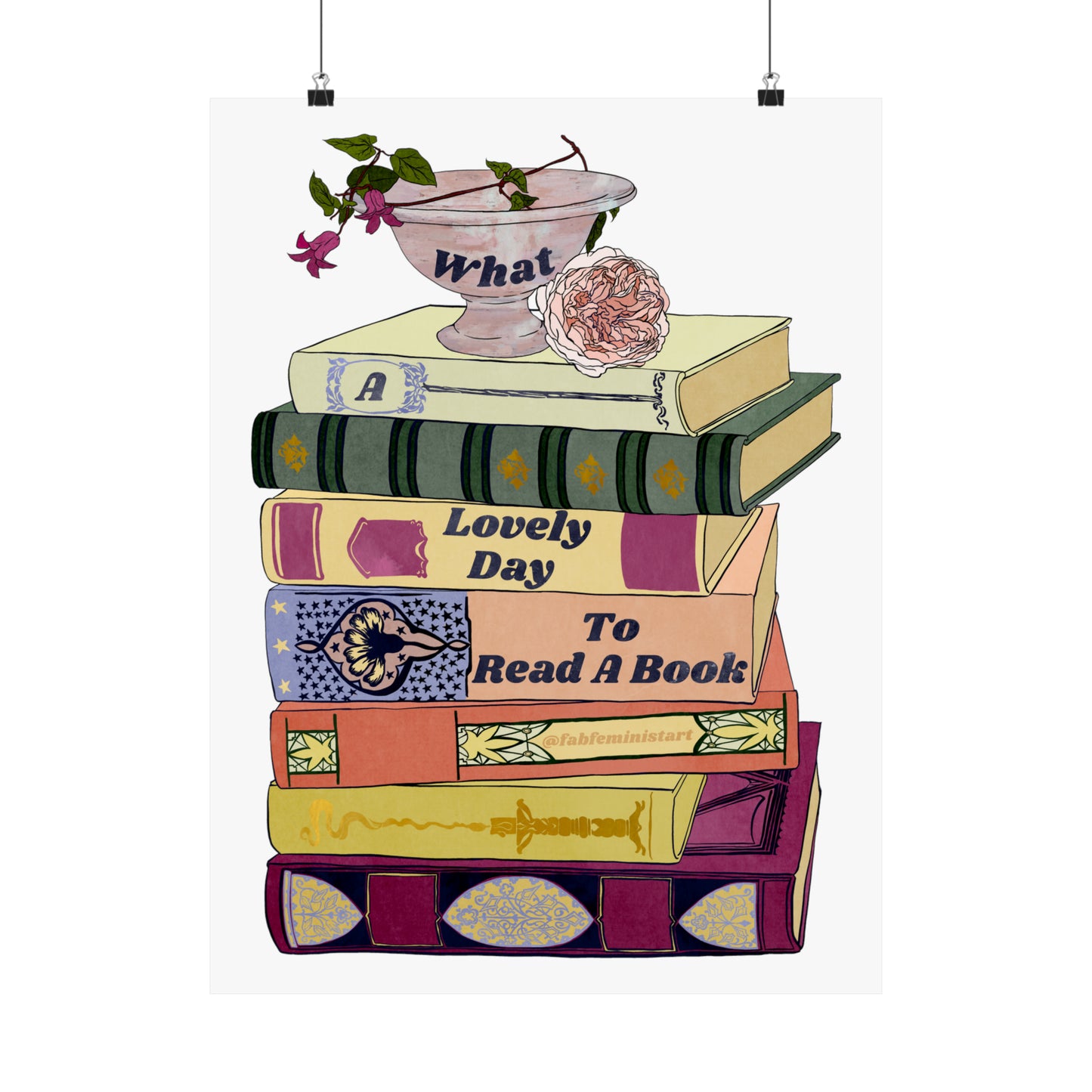 What A Lovely Day To Read A Book: Book Lover Print