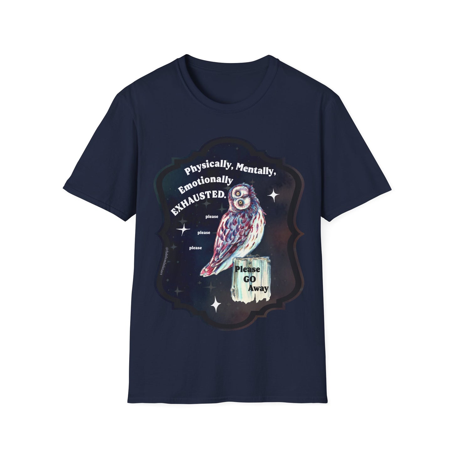 Physically, Mentally, Emotionally EXHAUSTED: Mental Health Shirt