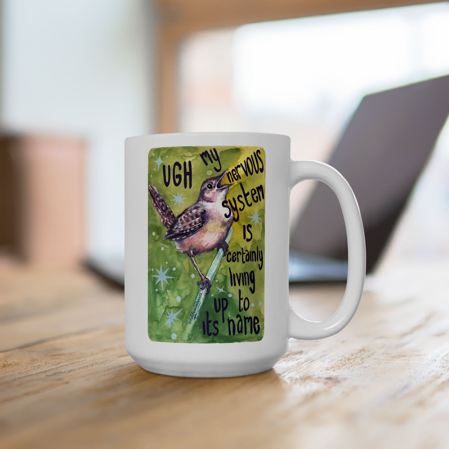UGH My nervous system is certainly living up to its name: Mental health mug