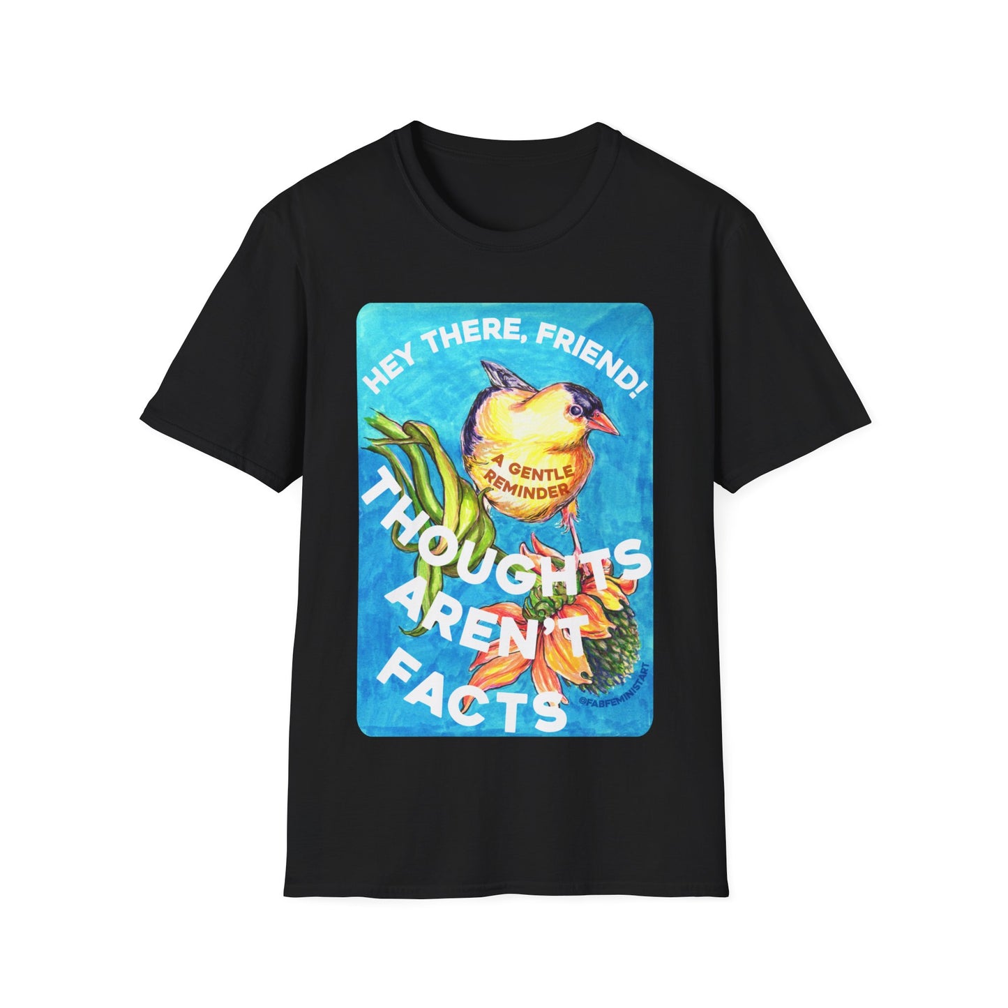 Hey There Friend Anxious Thoughts Aren't Facts: Mental Health Shirt