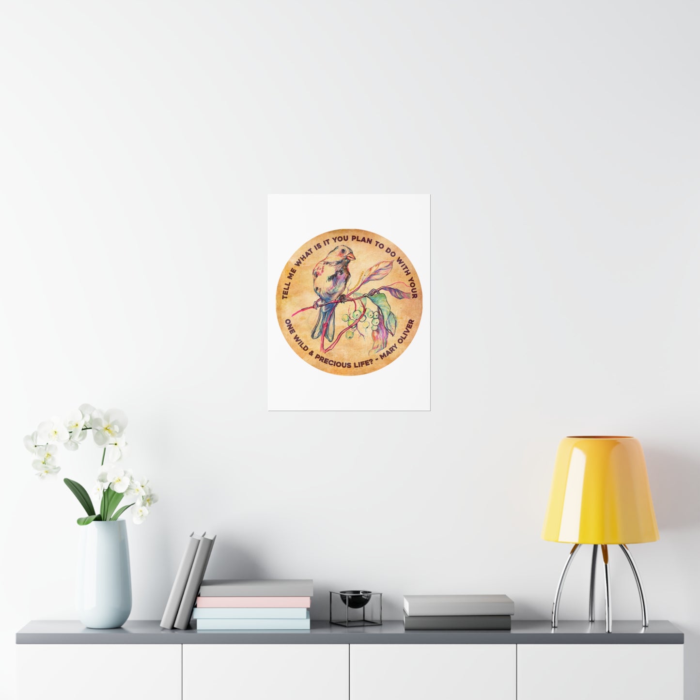 Tell me what is you plant to do with your one wild & precious life, Mary Oliver: Feminist Art Print
