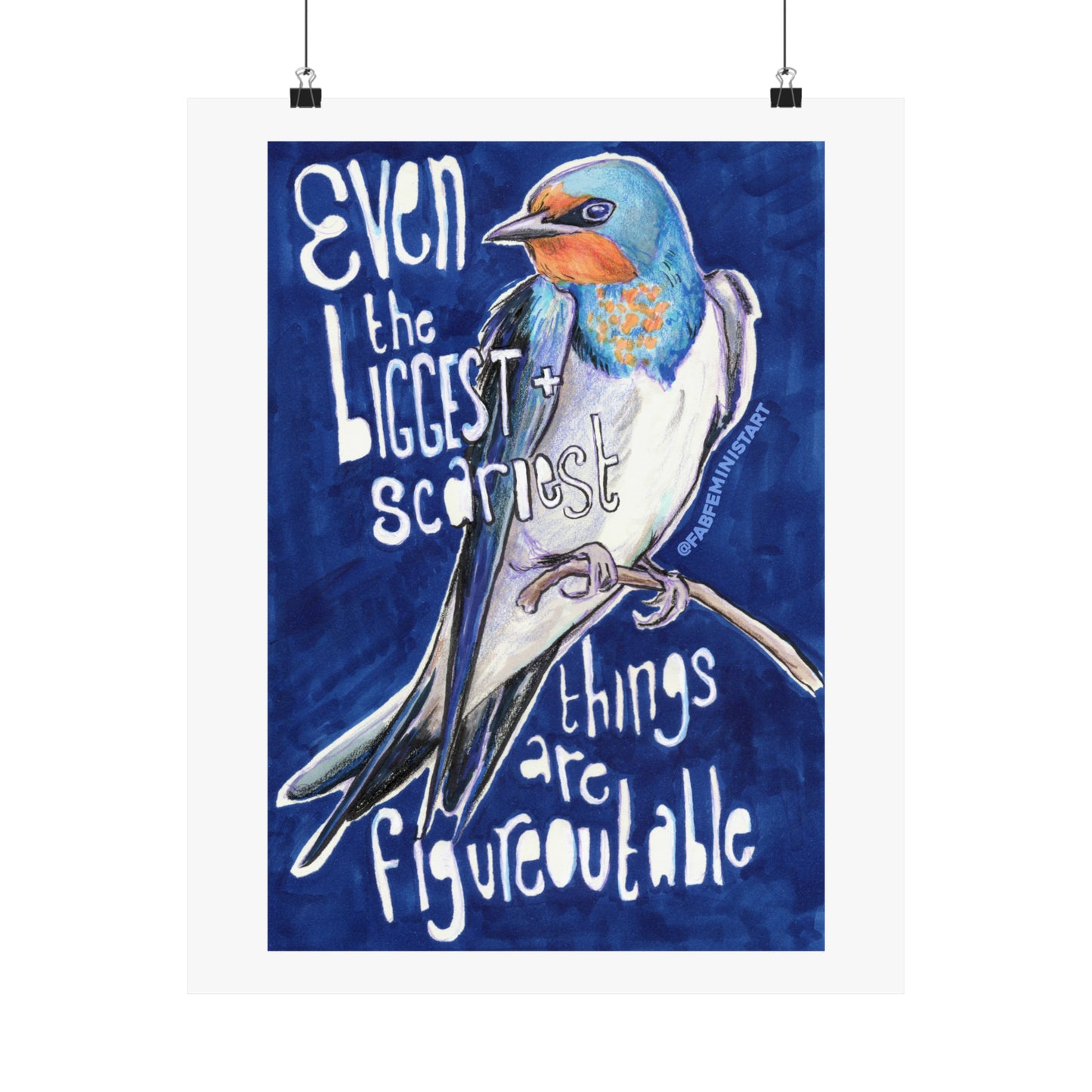 Even The Biggest Scariest Things Are Figureoutable: Mental Health Art Print