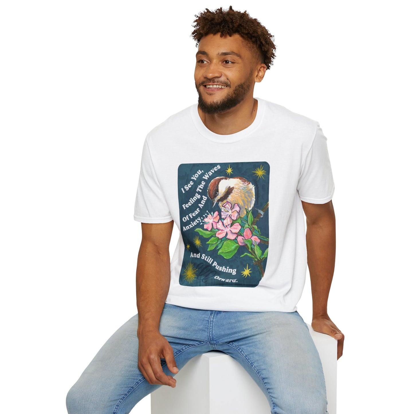 I See You Feeling The Waves Of Fear And Anxiety And Still Pushing Onward: Mental Health Shirt