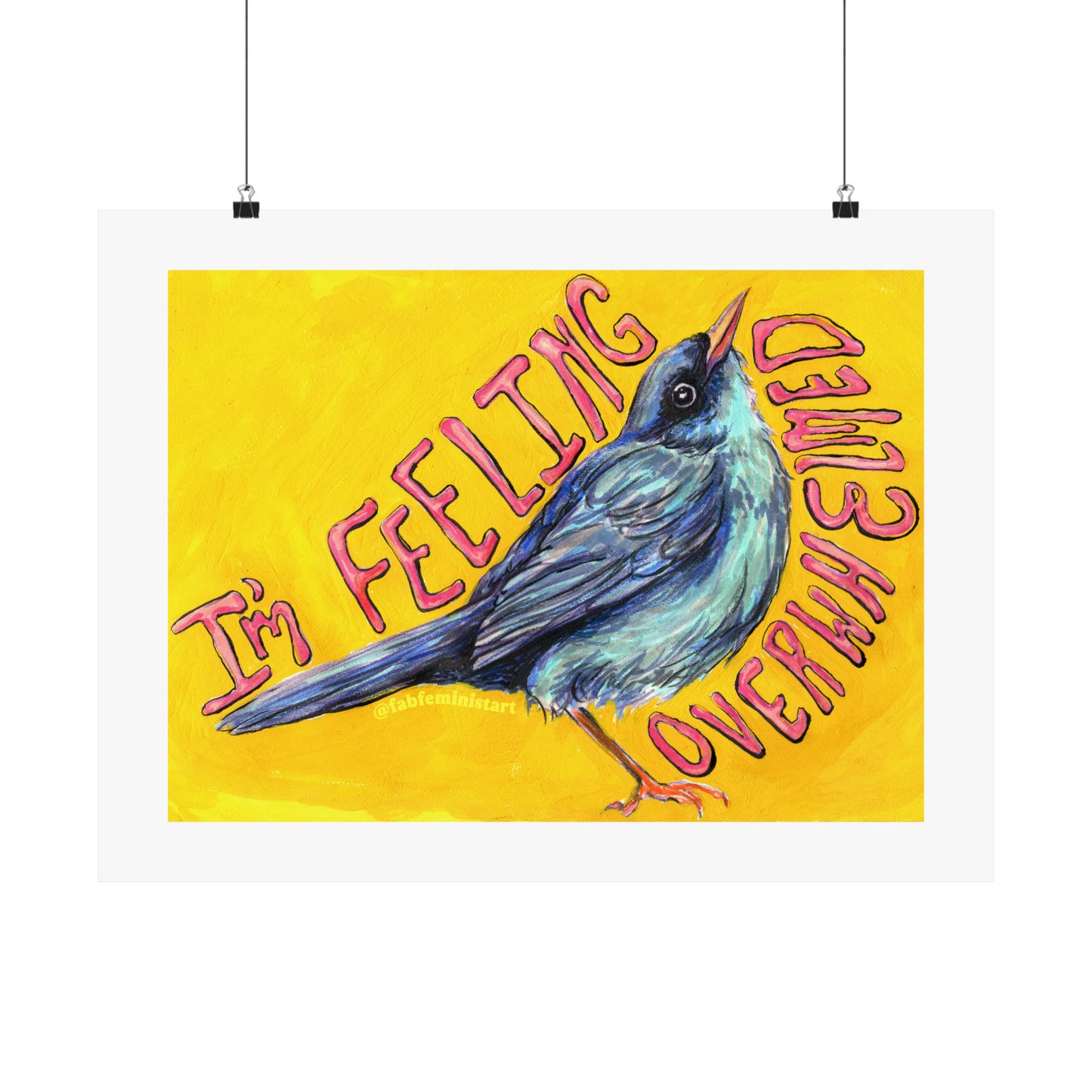 I'm Feeling Overwhelmed: Mental Health Art Print