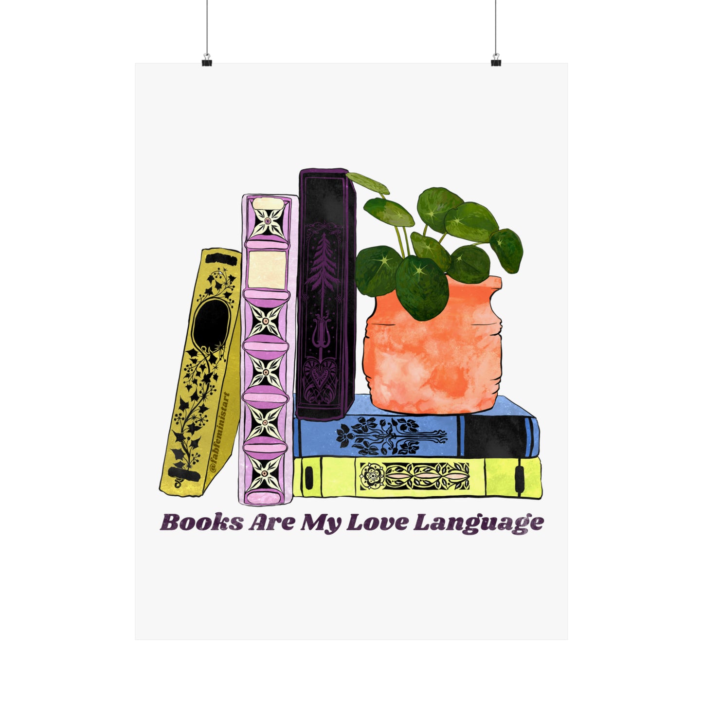 Books Are My Love Language: Book lover art print