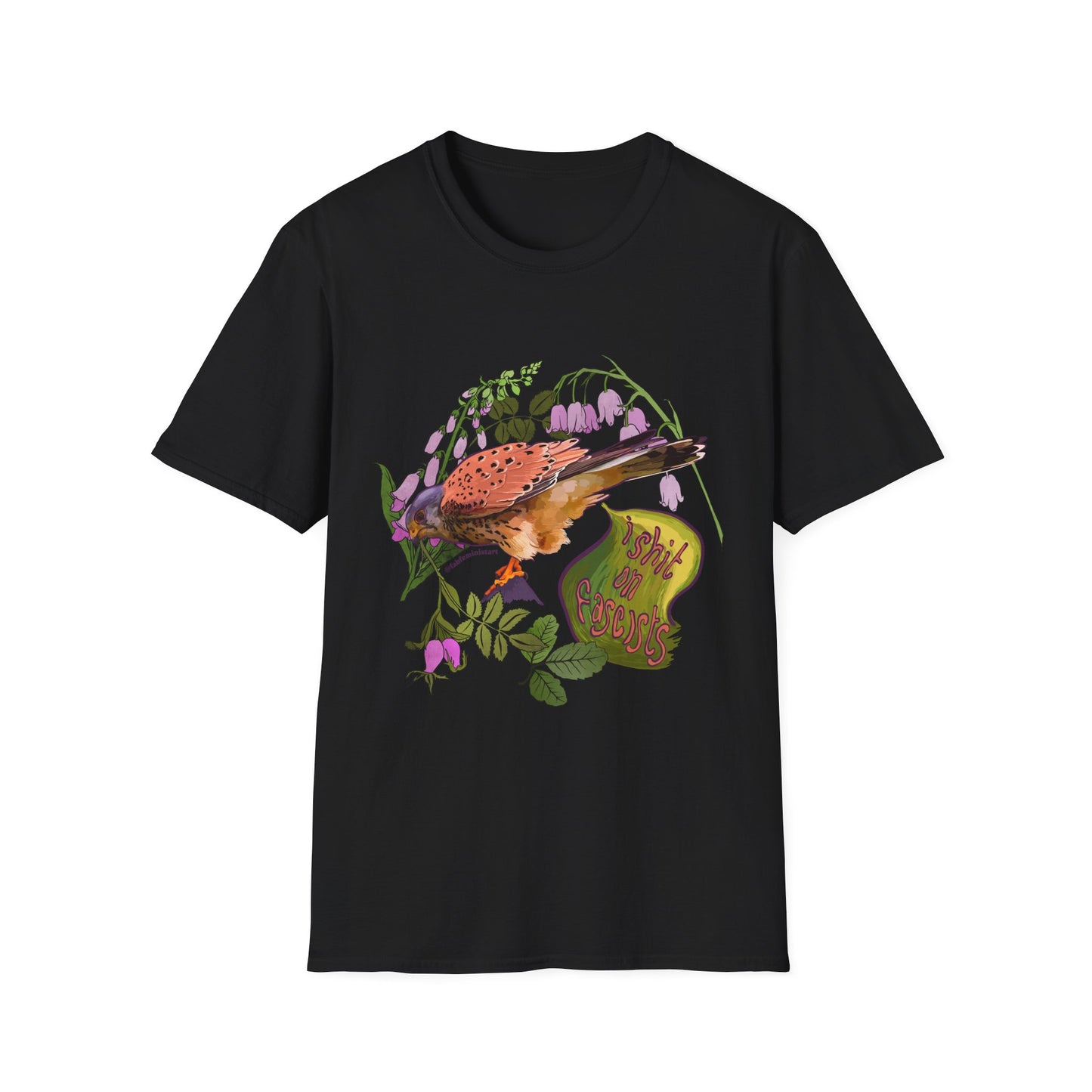 I Shit On Fascists: Feminist Shirt