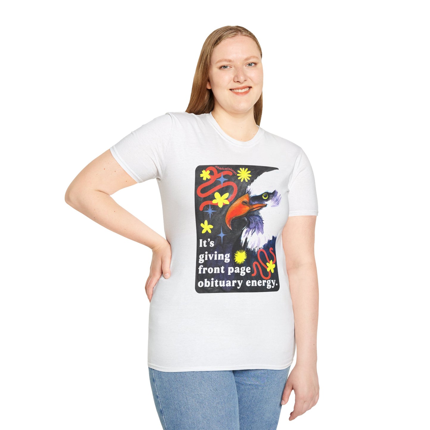 It's giving front page obituary energy: Feminist Shirt