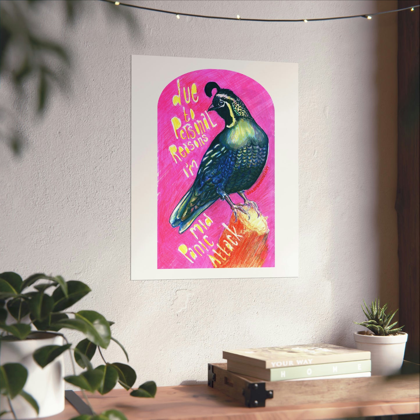 Due To Personal Reasons I'm Mid Panic Attack: Mental Health Art Print