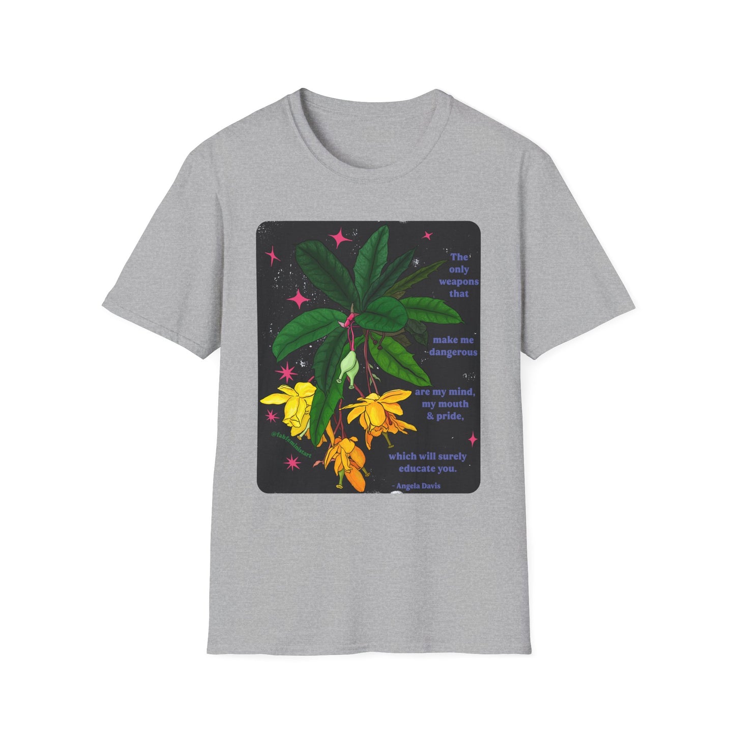 The only weapons that make me dangerous are my mind, my mouth and pride, Angela Davis: Feminist Shirt