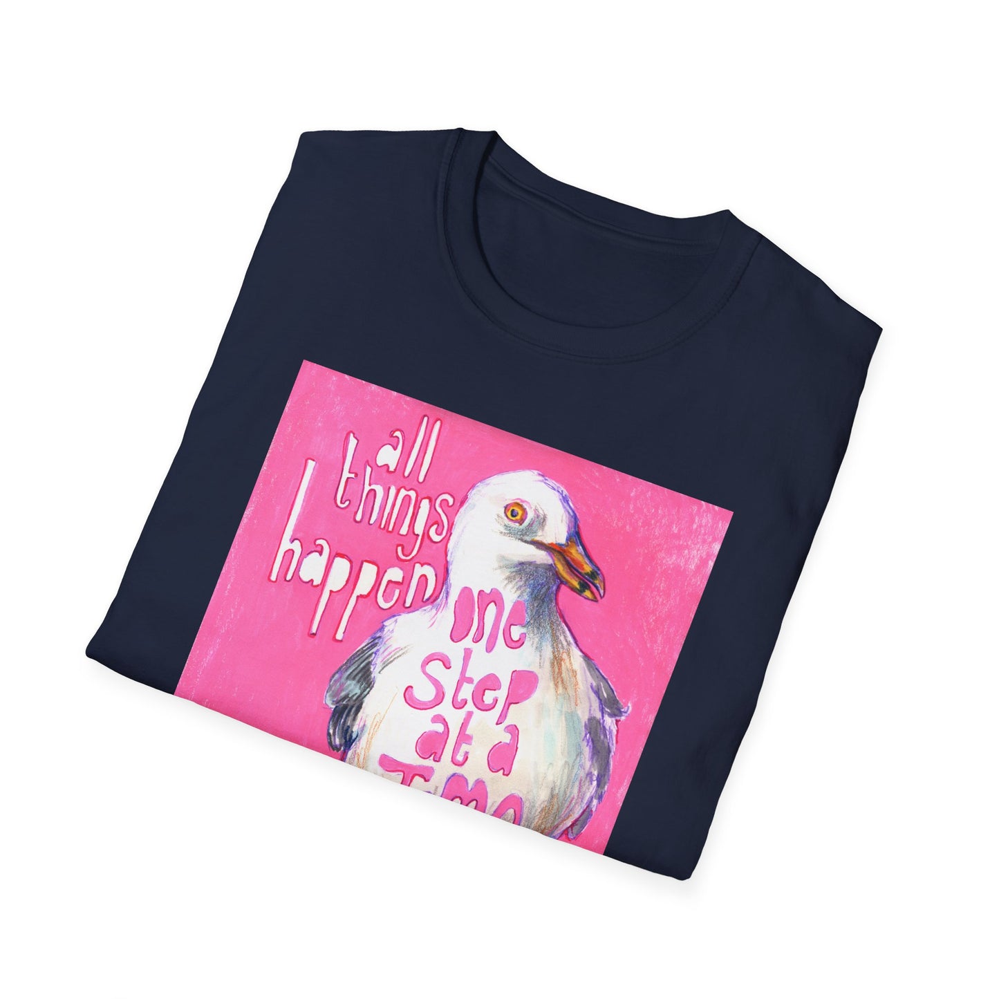 All Things Happen One Step At A Time: Mental Health Shirt