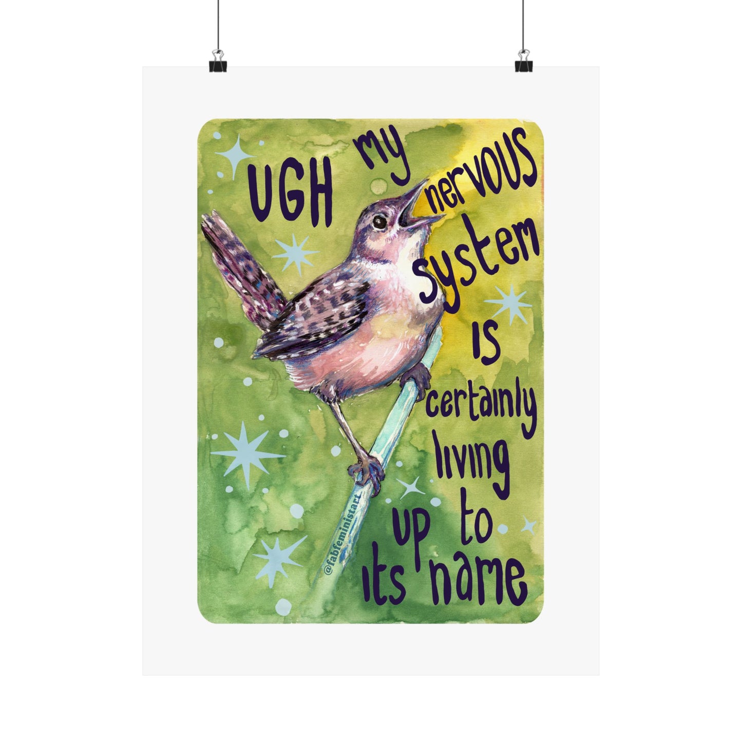 UGH my nervous system is living up to its name: Mental Health Art Print