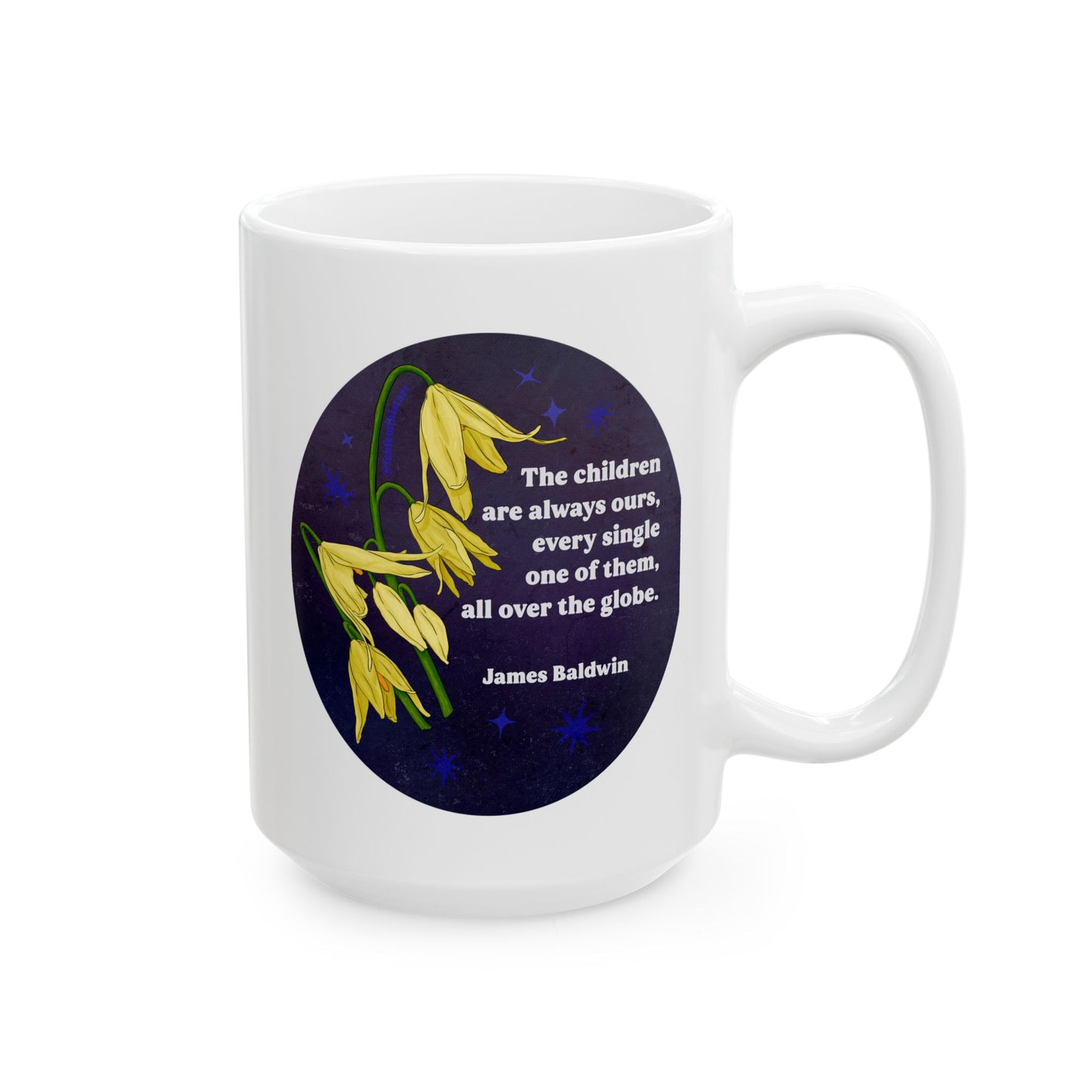 The children are always ours, every single one of them, all over the globe, James Baldwin: Feminist Mug
