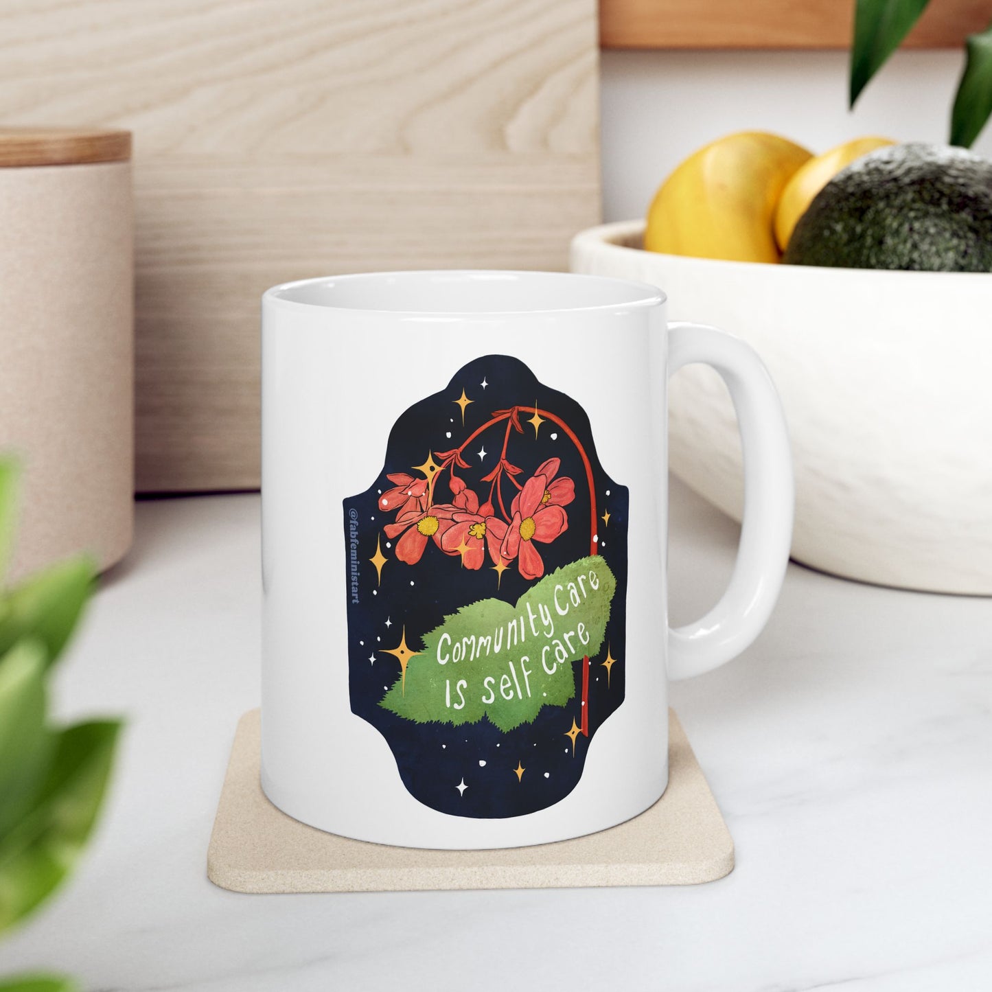 Community care is self care: Feminist mug