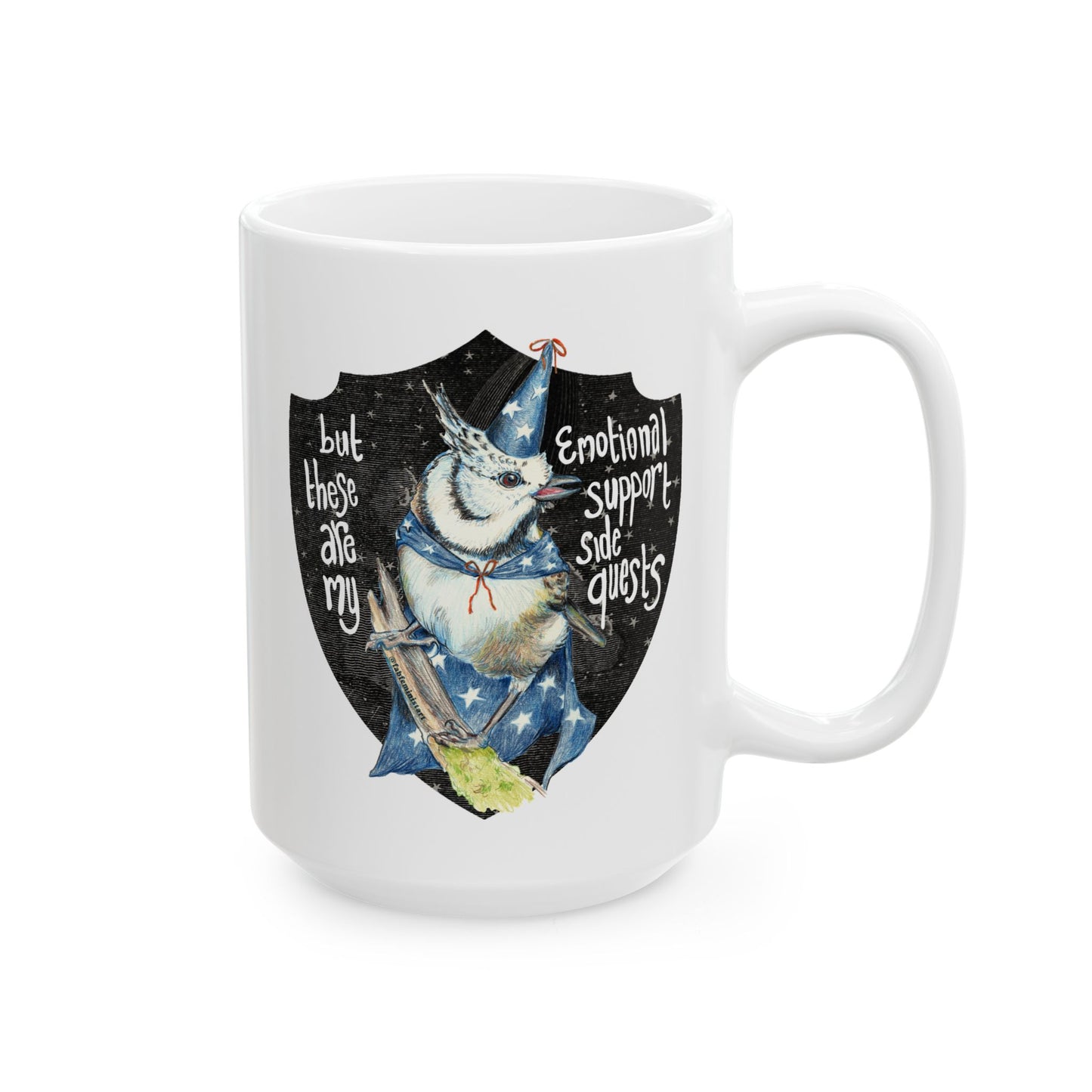 But these are my emotional support side quests: Mental Health Mug