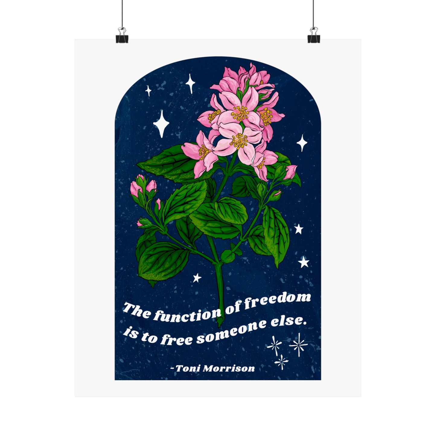 The function of freedom is to free someone else, Toni Morrison: Feminist Art Print