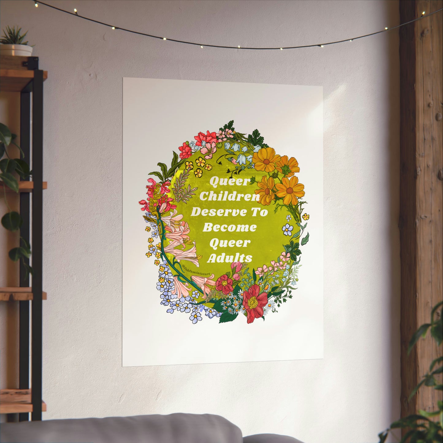 Queer Children Deserve To Become Queer Adults: lgbt pride print