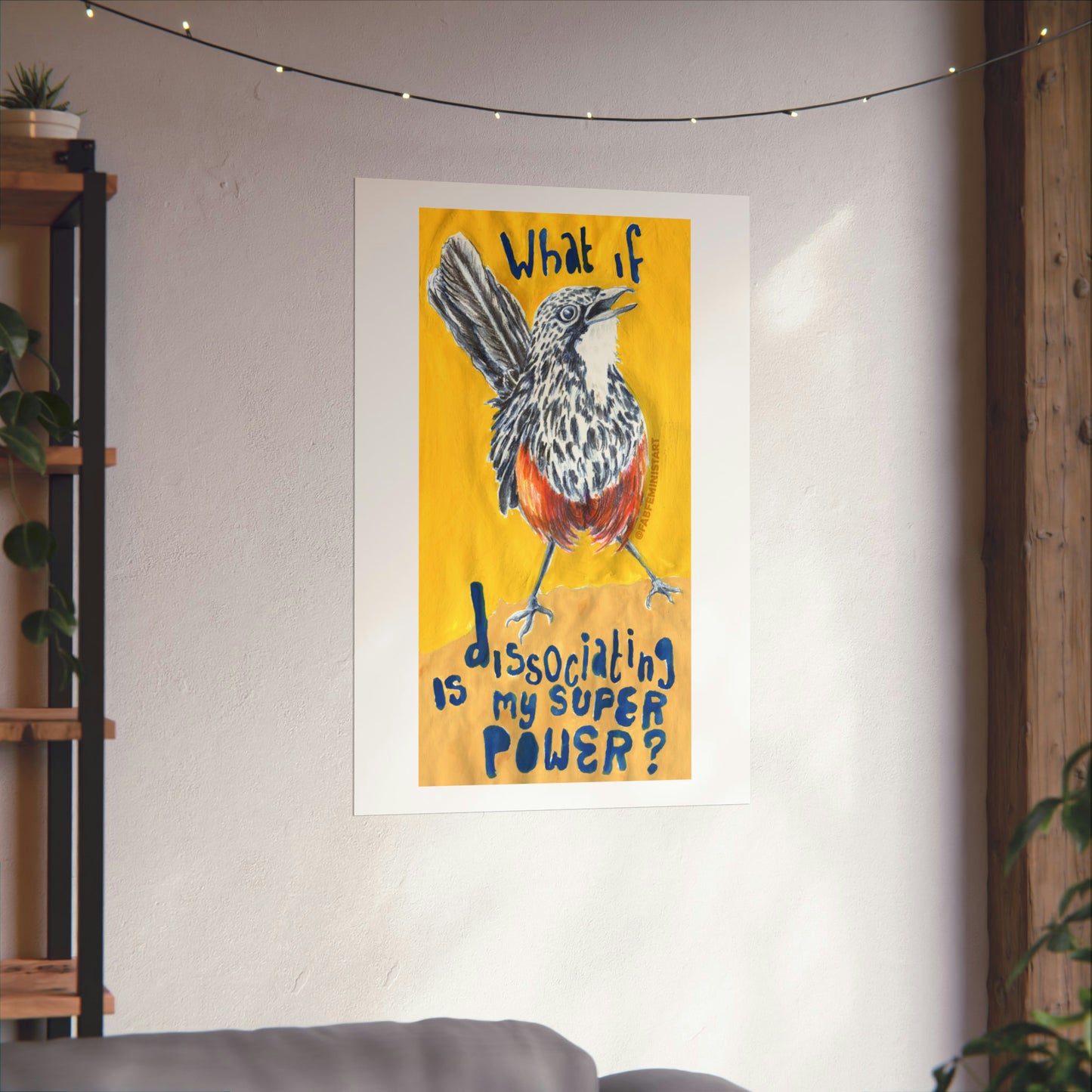 What If Dissociating Is My Superpower: Mental Health Art Print