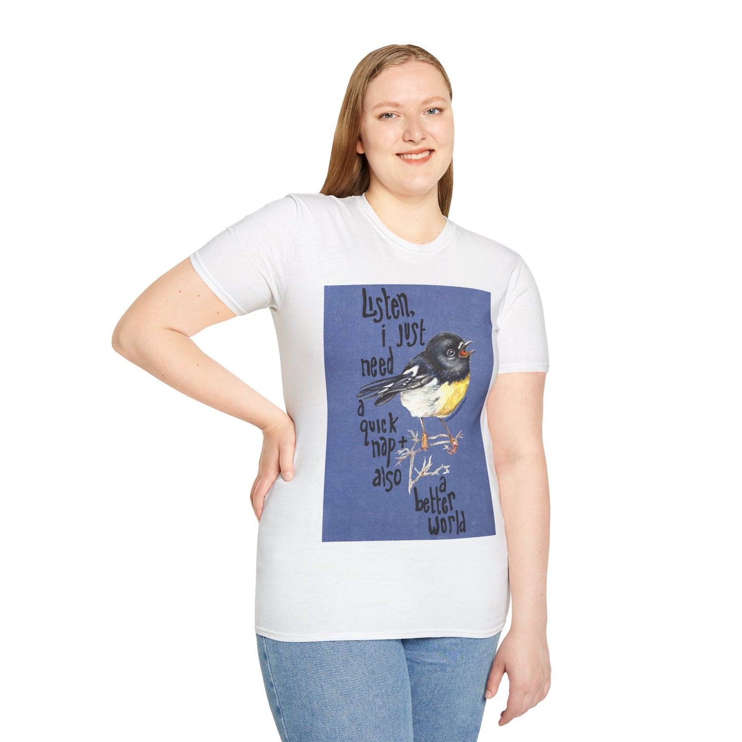 Listen I Just Need A Quick Nap and Also A Better World: Mental Health Shirt