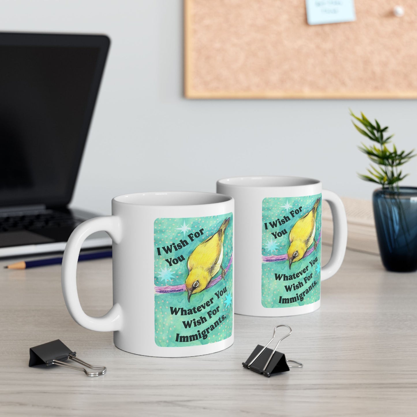 I Wish For You Whatever You Wish For Immigrants: Feminist Mug