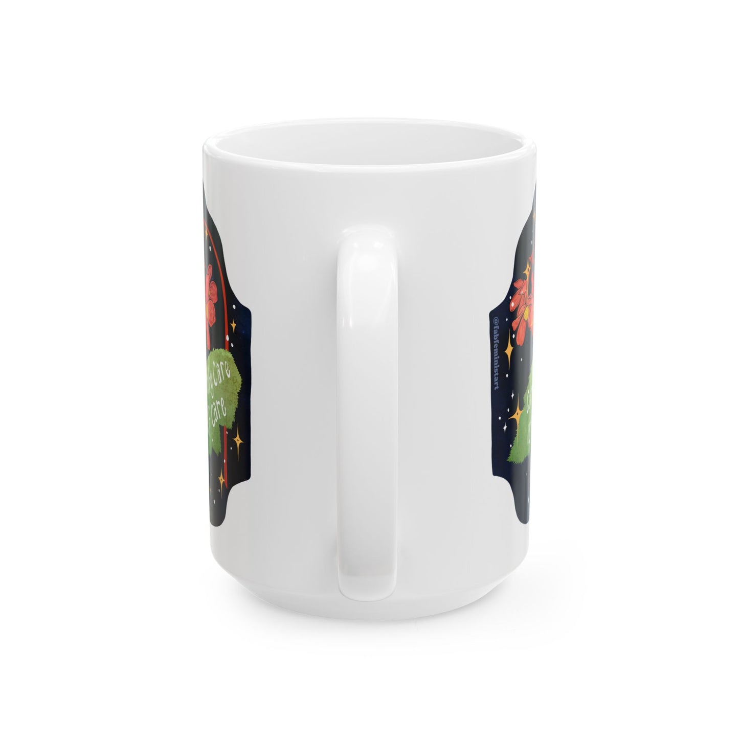 Community care is self care: Feminist mug