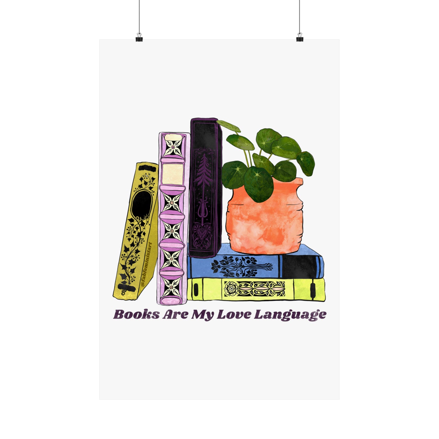 Books Are My Love Language: Book lover art print