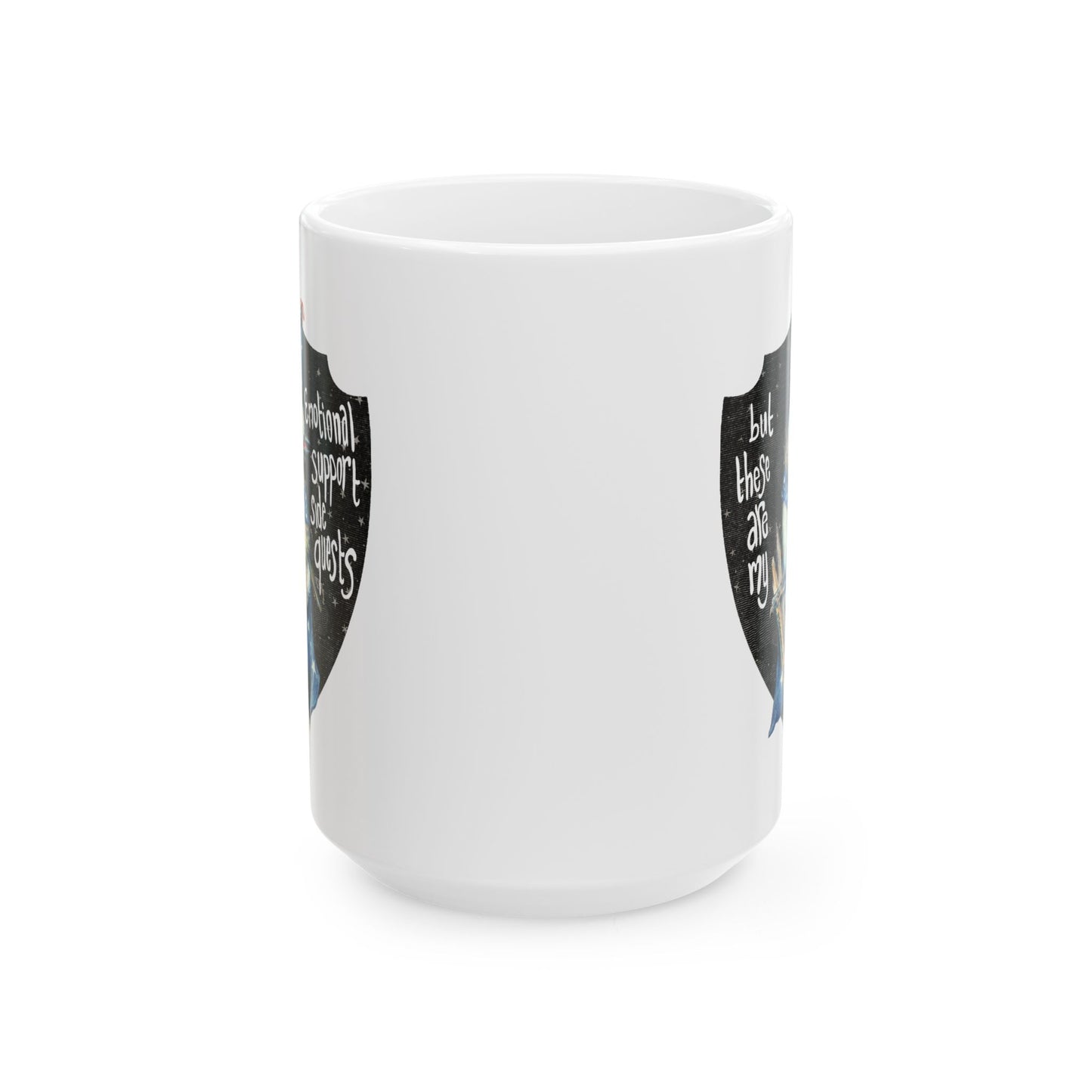 But these are my emotional support side quests: Mental Health Mug