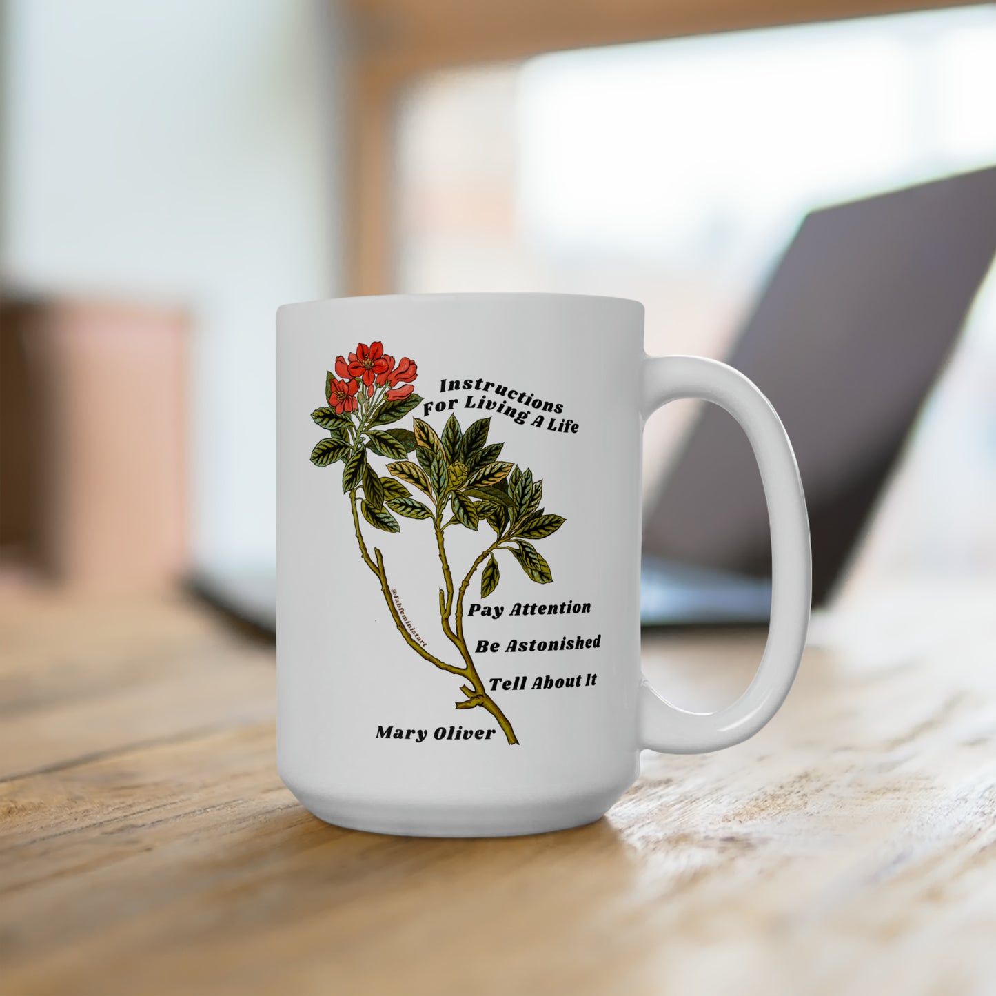 Instructions For Living A Life, Mary Oliver: Feminist Mug