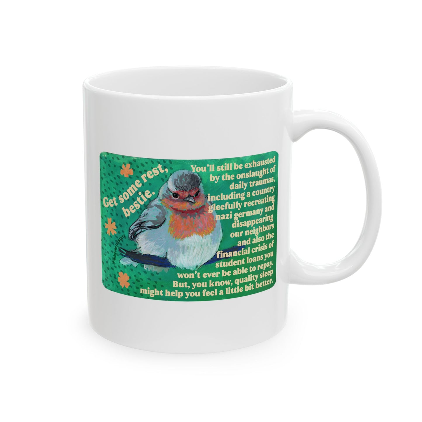 Get Some Rest Bestie: Feminist Mug
