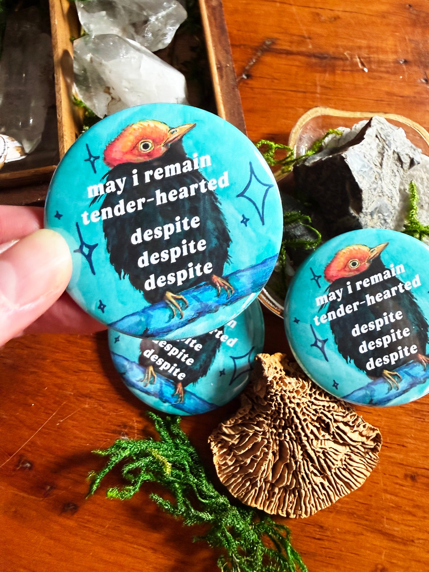 may i remain tender-hearted despite despite despite: Feminist Pinback Button (Copy)