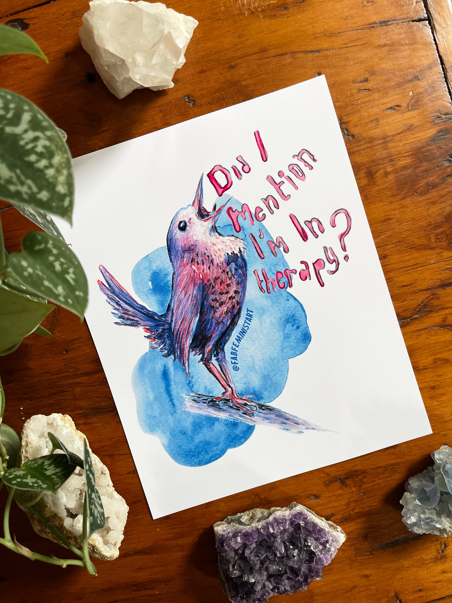 Did I Mention I'm In Therapy: Mental Health Art Print