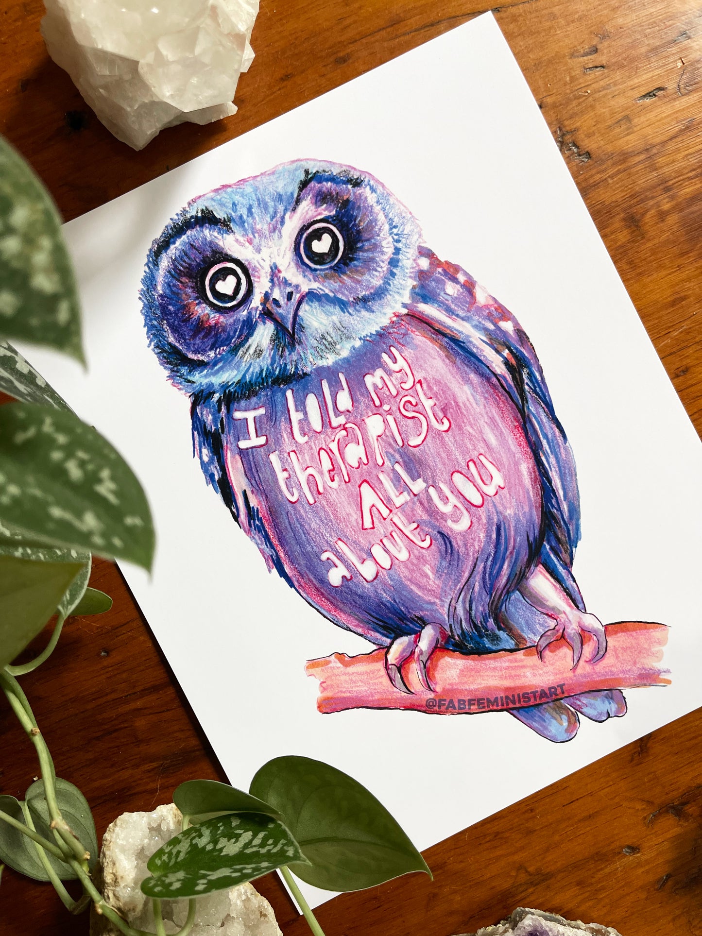 I Told My Therapist All About You: Mental Health Print