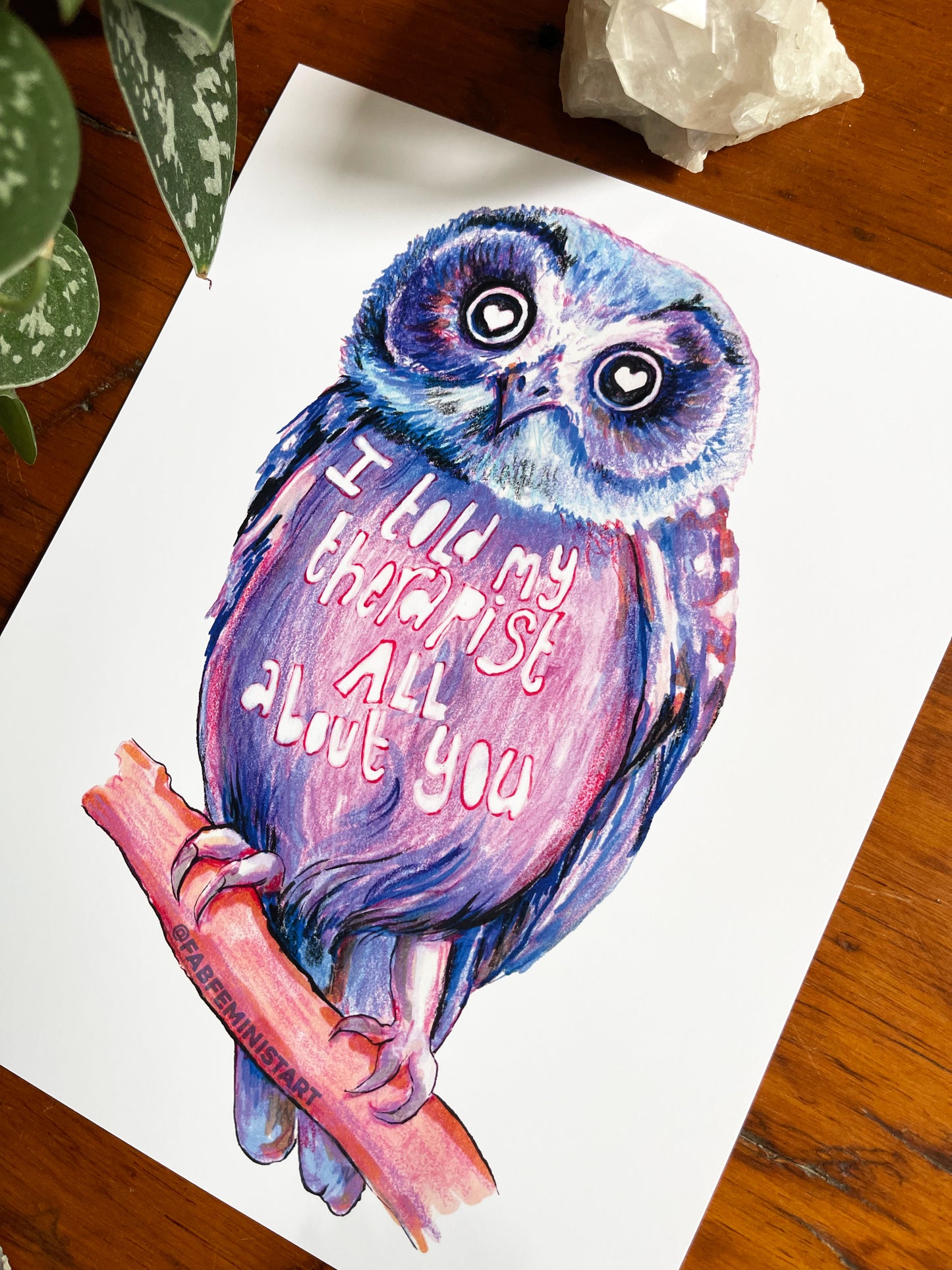 I Told My Therapist All About You: Mental Health Print