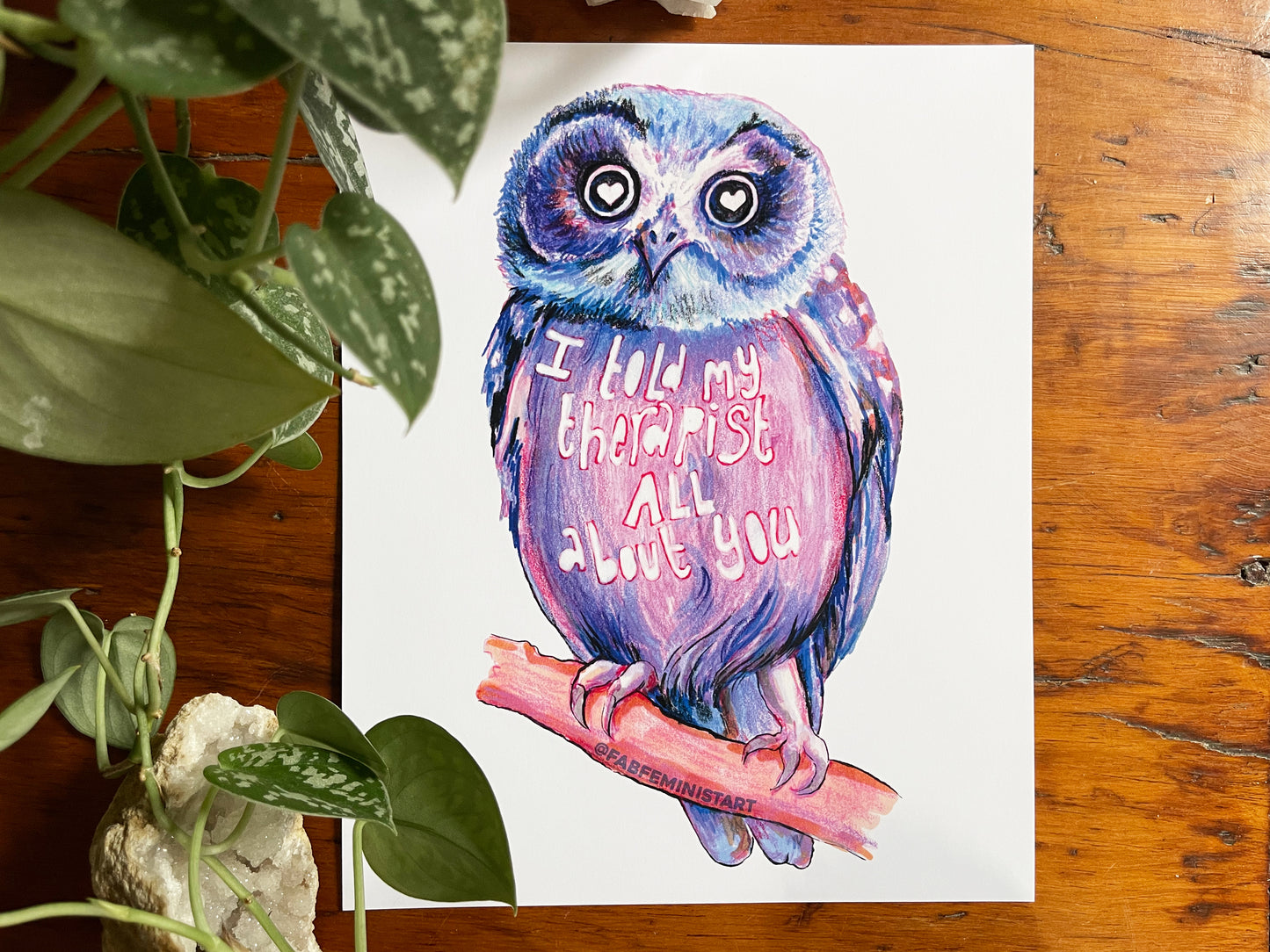 I Told My Therapist All About You: Mental Health Print