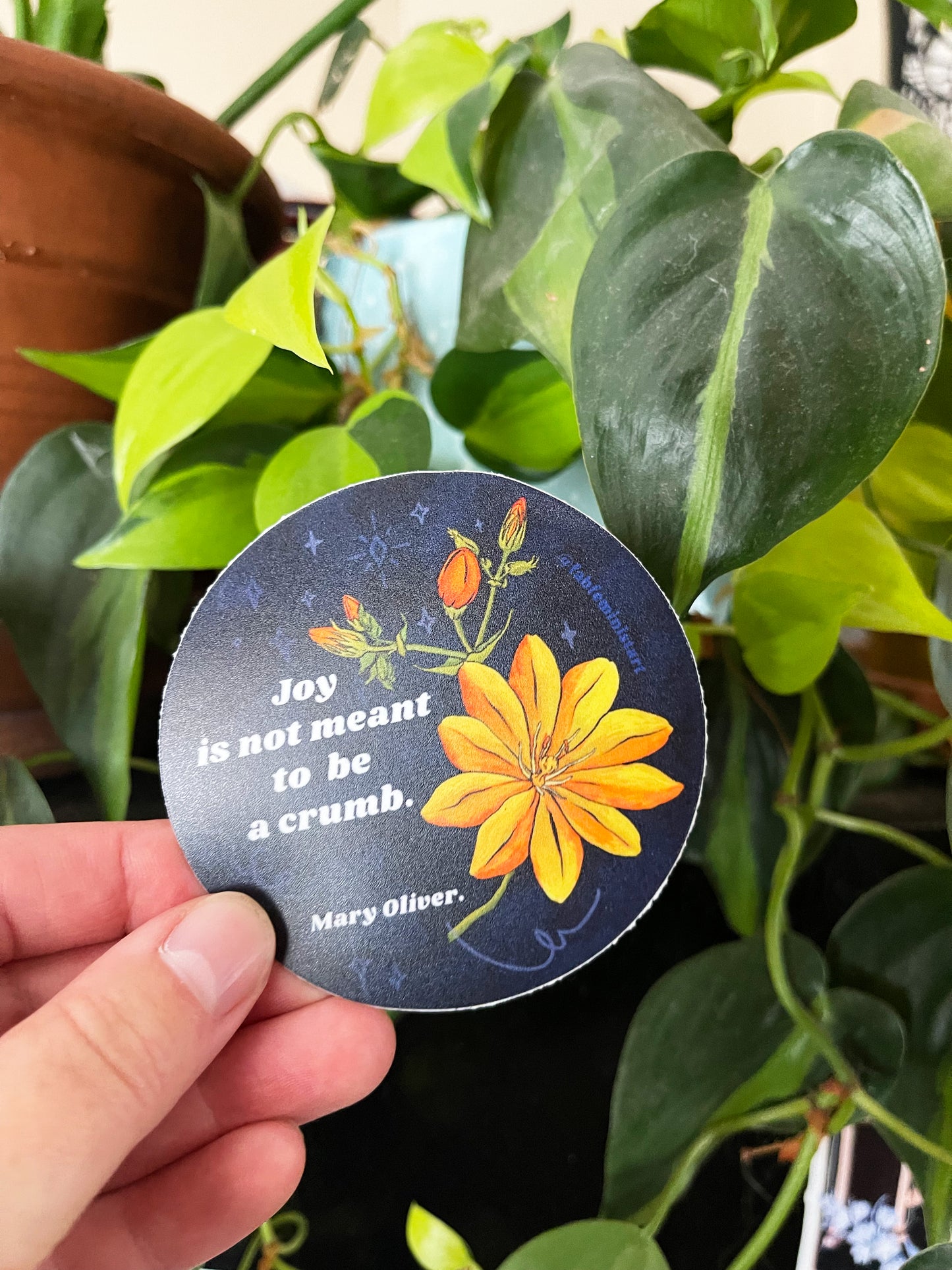 Joy Is Not Meant To Be A Crumb: Mary Oliver: Feminist Sticker
