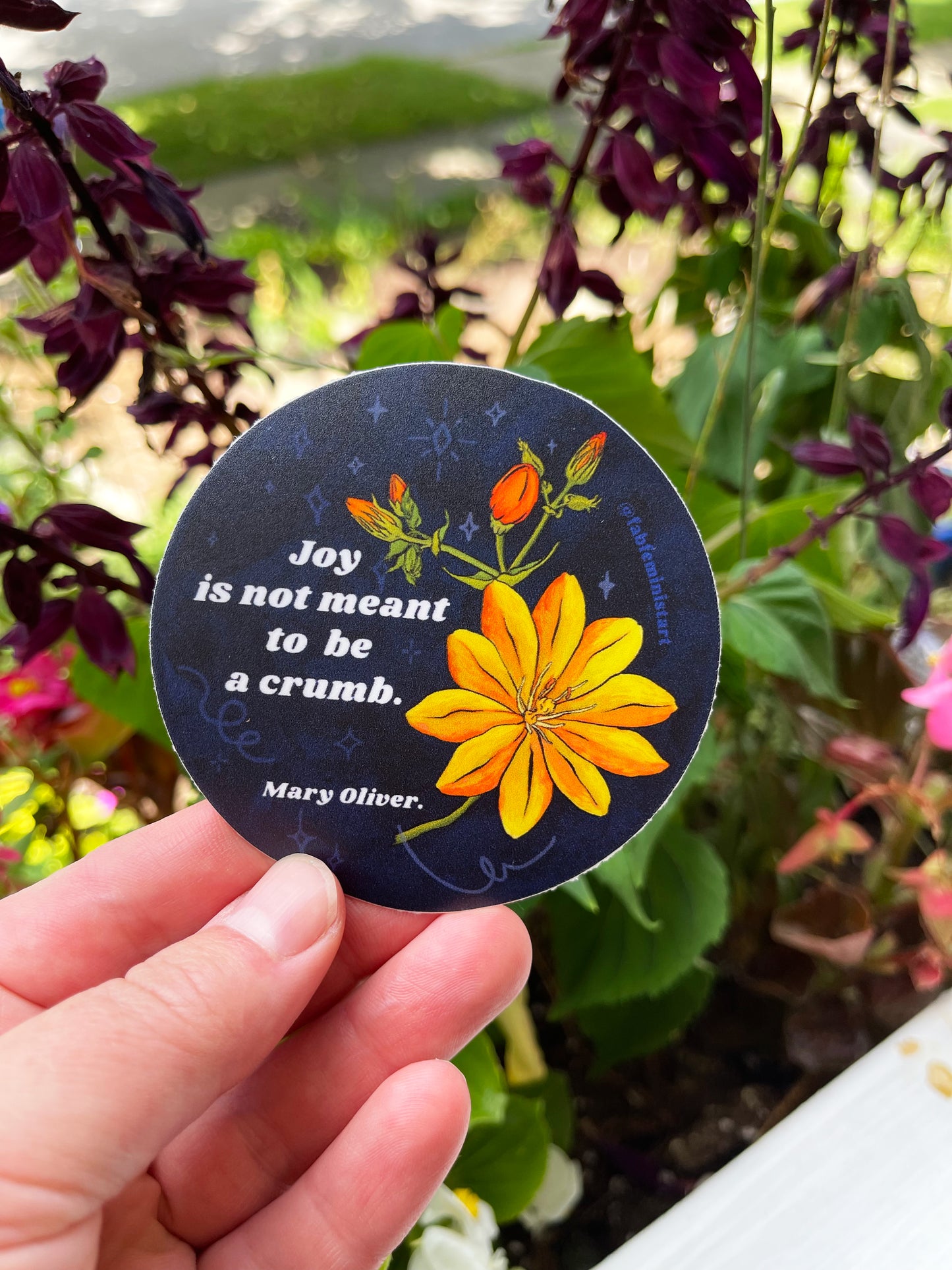 Joy Is Not Meant To Be A Crumb: Mary Oliver: Feminist Sticker