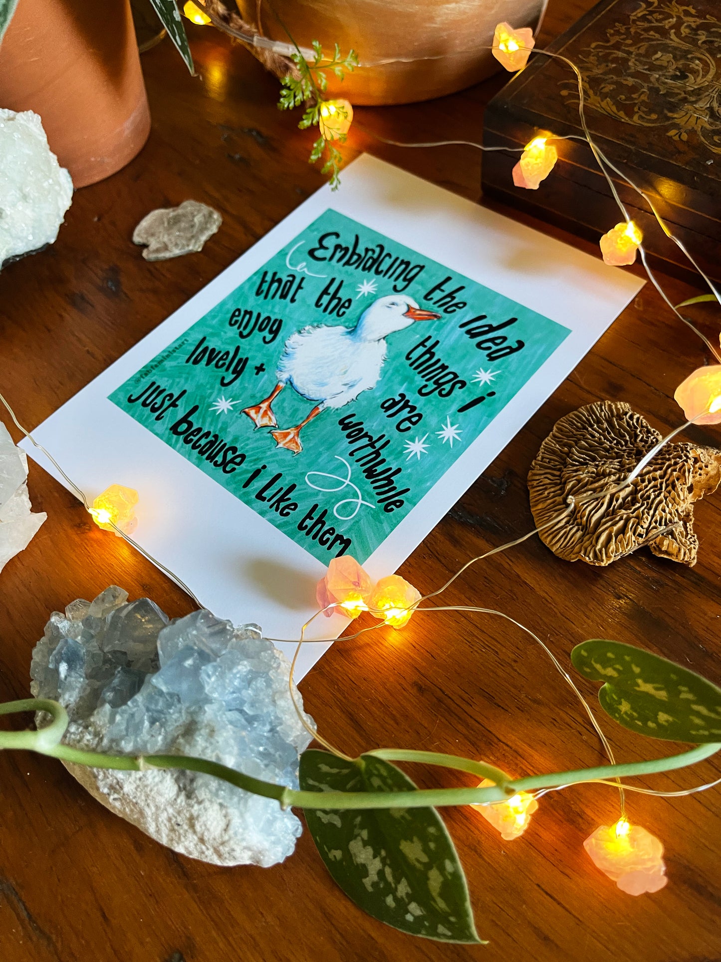 Embracing the idea that the things i enjoy are lovely and worthwhile just because i like them: mental health art print