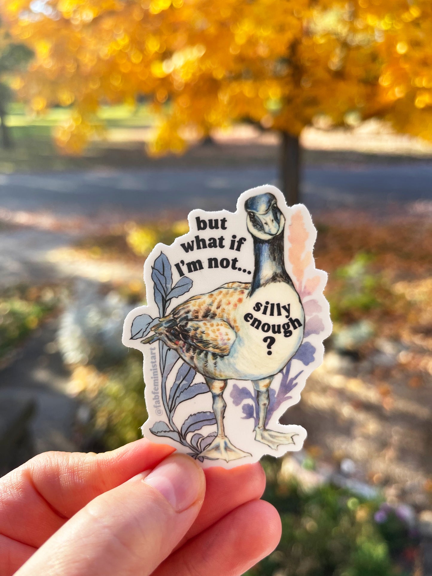 But What If I'm Not Silly Enough: Mental Health Sticker