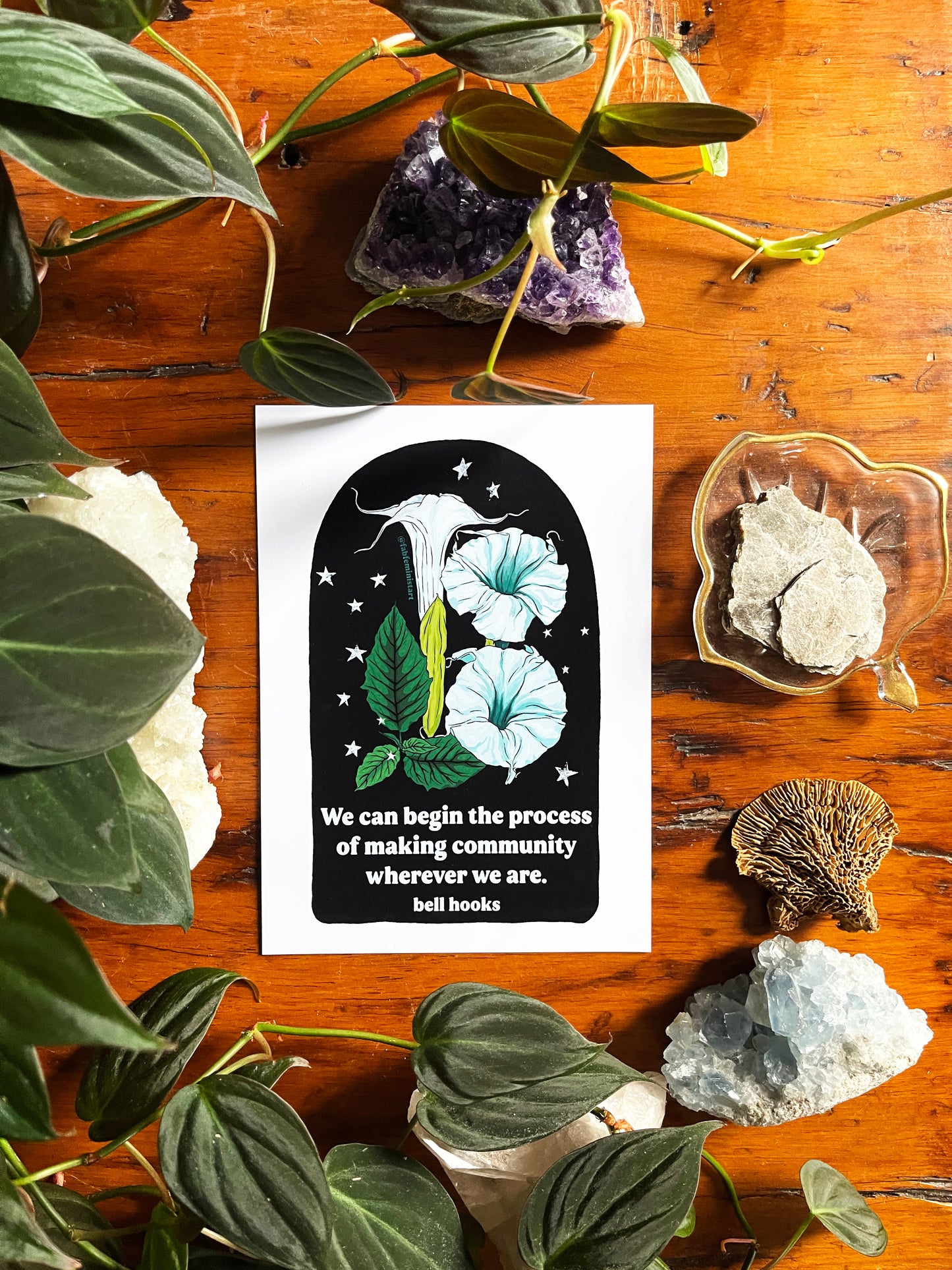 We can begin the process of building community wherever we are bell hooks: Feminist Art Print