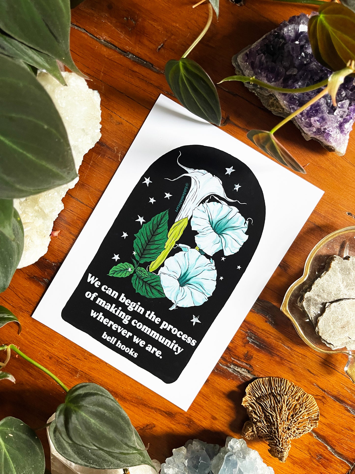 We can begin the process of building community wherever we are bell hooks: Feminist Art Print