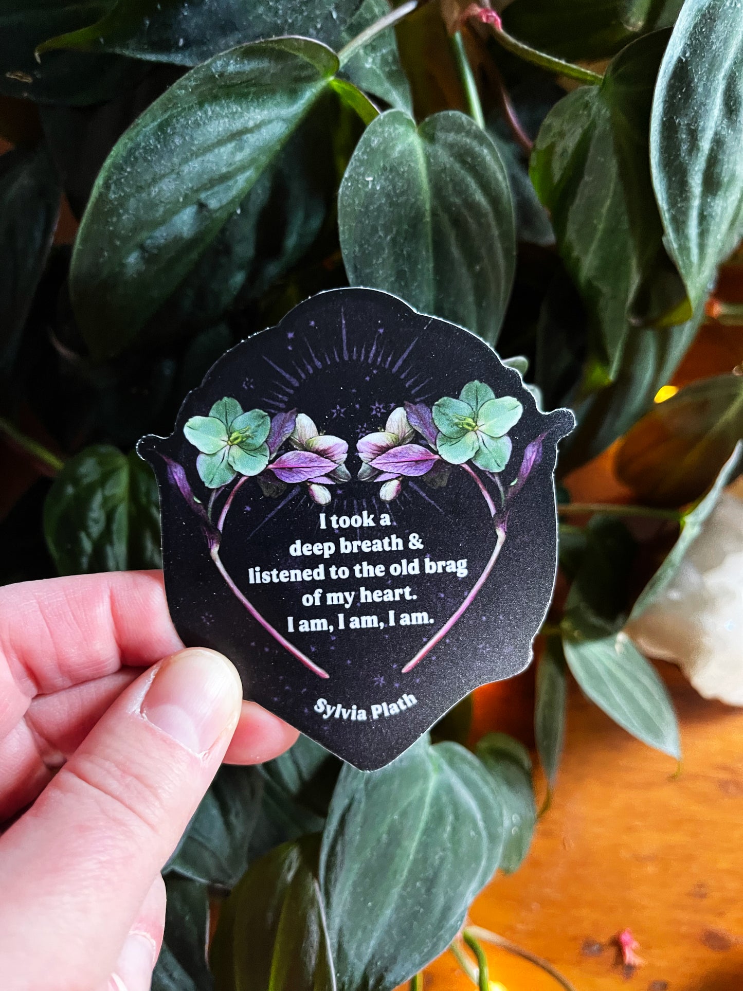 I took a deep breath and listened to the old brag of my heart I am I am I am, Sylvia Plath: feminist sticker