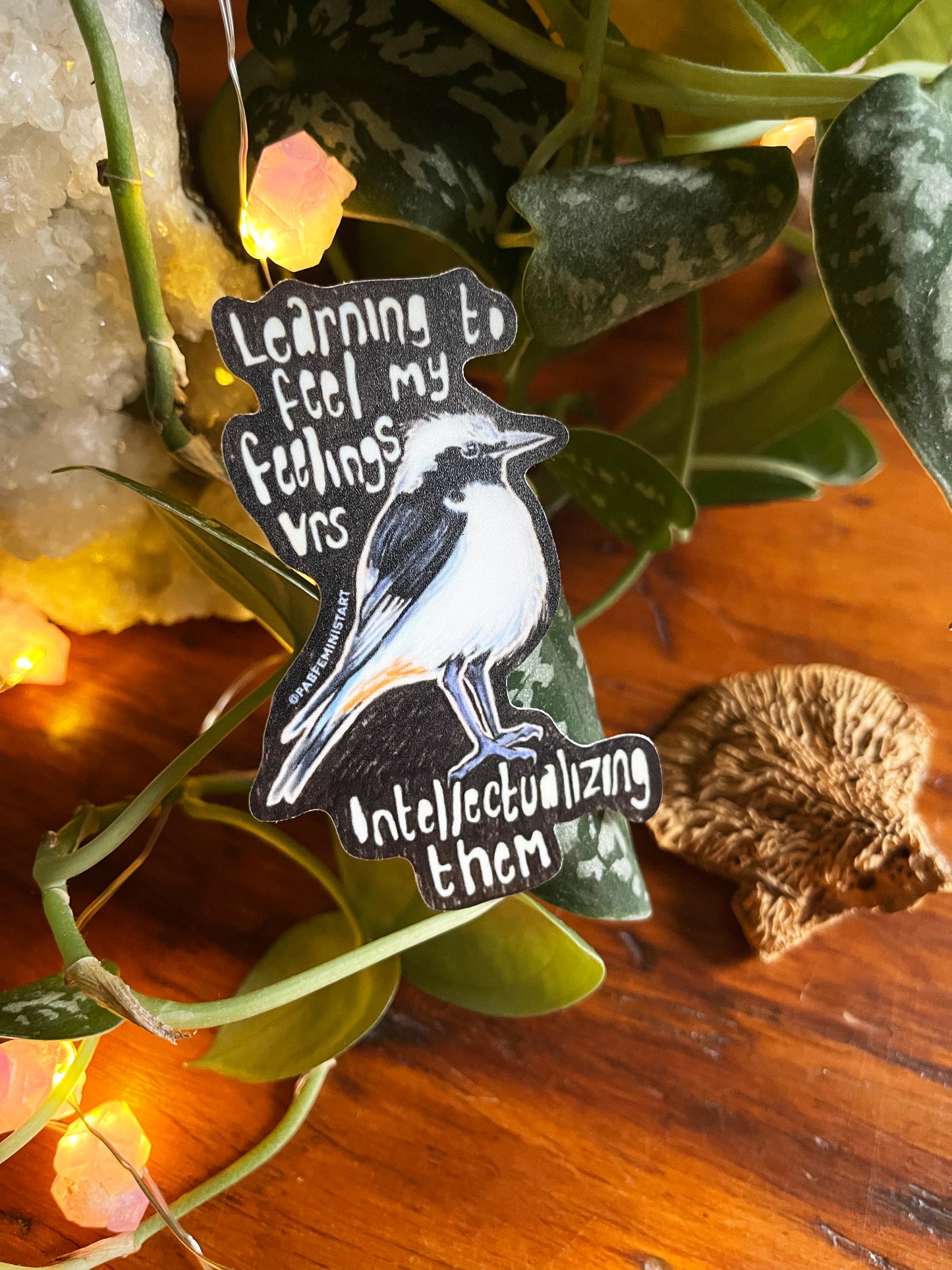 Learning To Feel My Feelings Vrs Intellectualizing Them: Mental Health Sticker