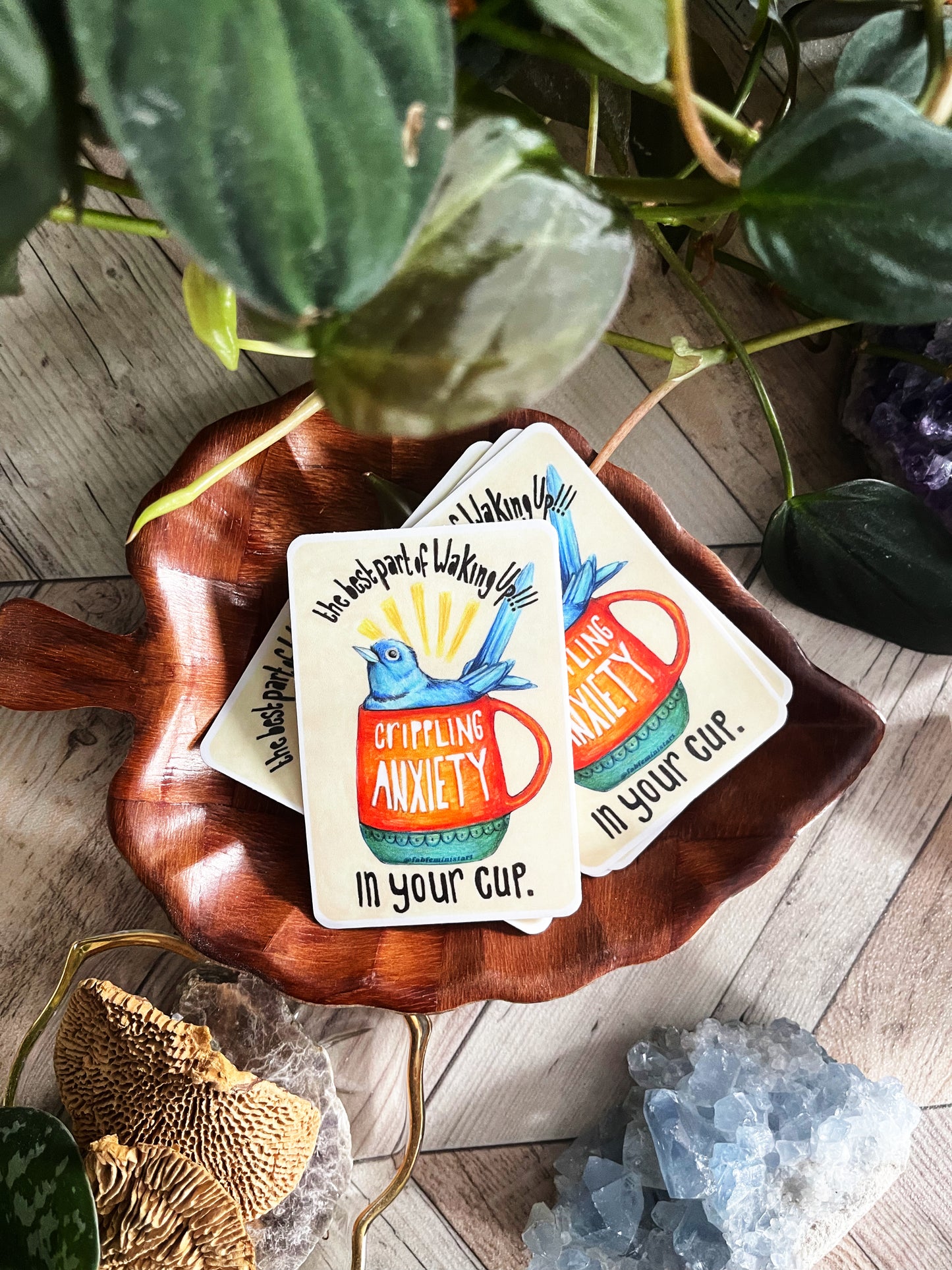 The Best Part Of Waking Up Crippling Anxiety In Your Cup: Mental Health Sticker