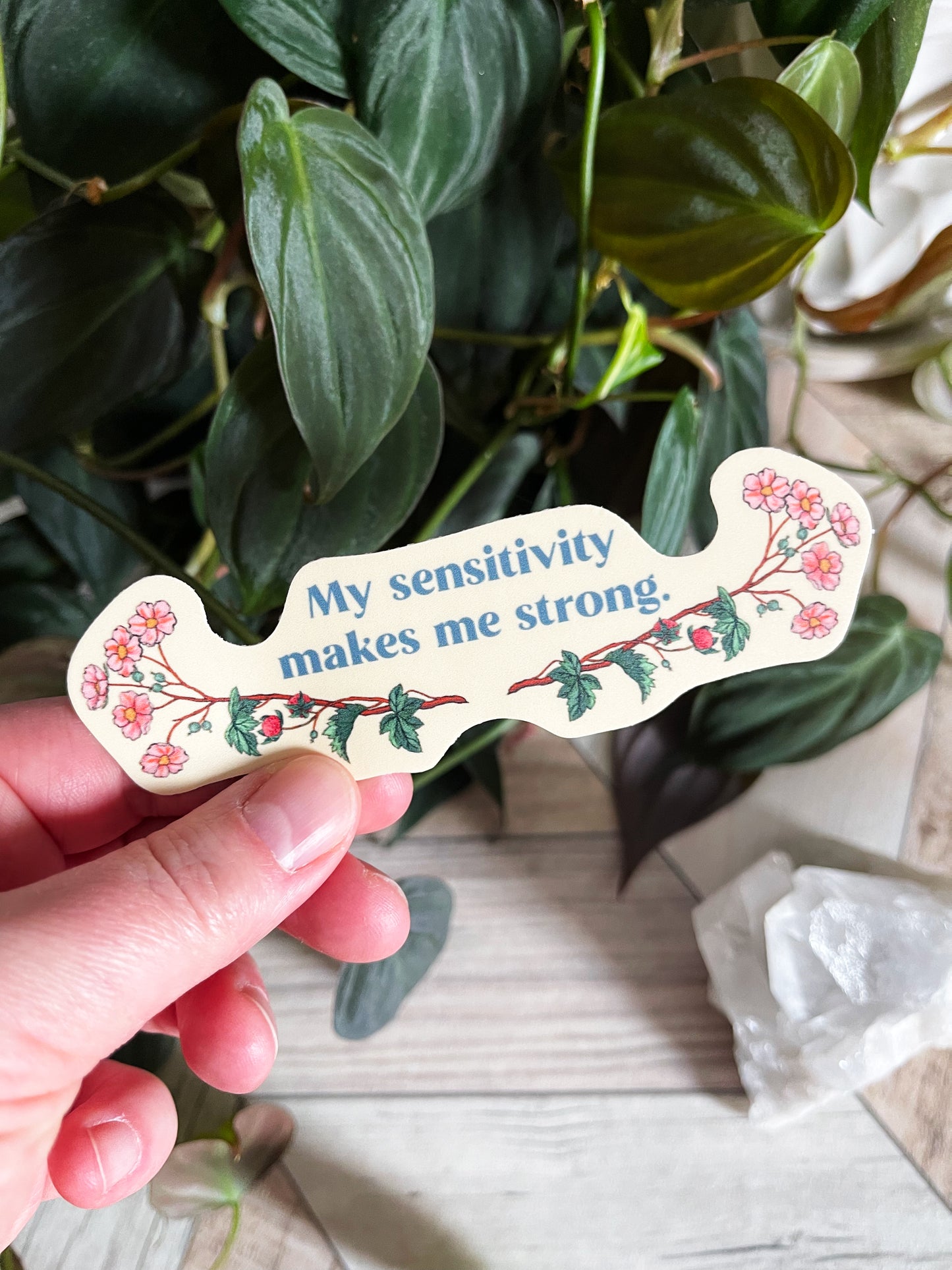 My Sensitivity Makes Me Strong: Feminist Sticker