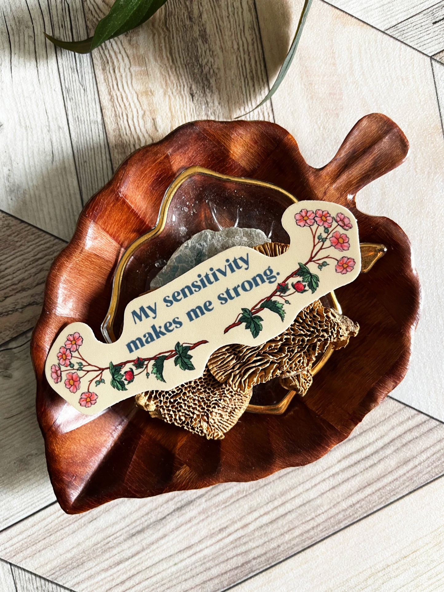 My Sensitivity Makes Me Strong: Feminist Sticker