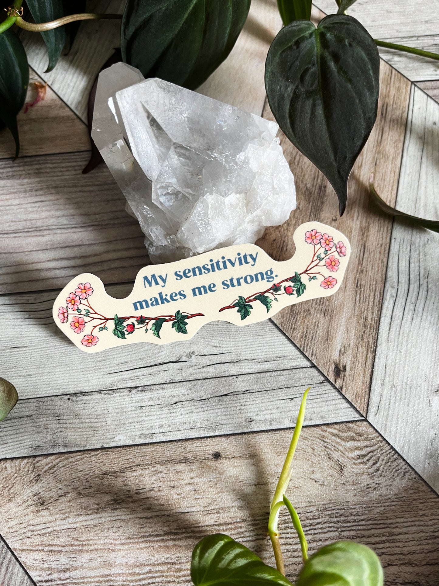 My Sensitivity Makes Me Strong: Feminist Sticker