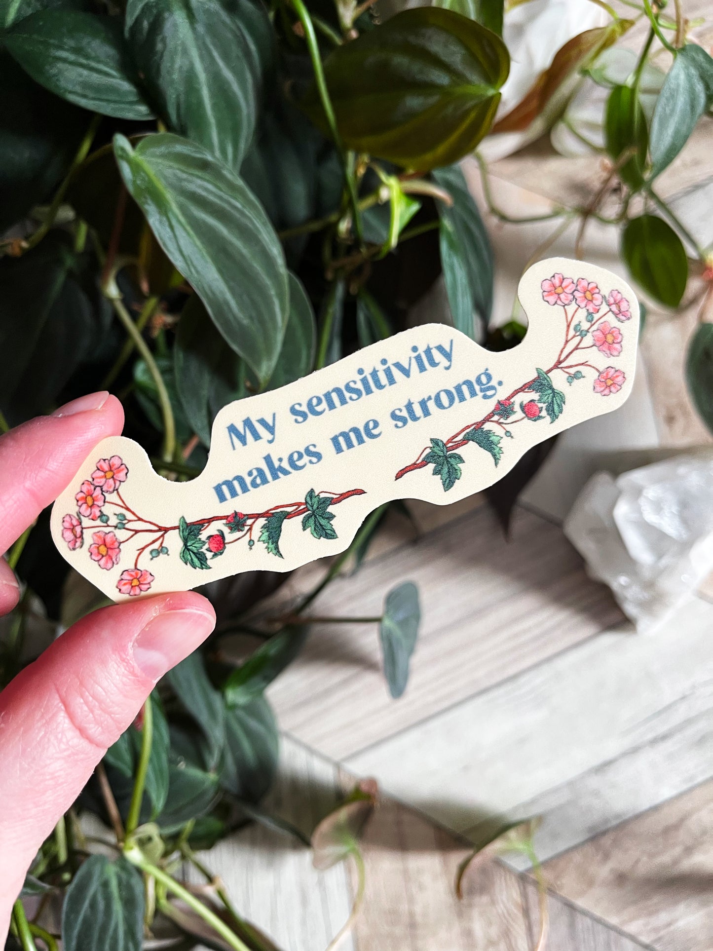 My Sensitivity Makes Me Strong: Feminist Sticker