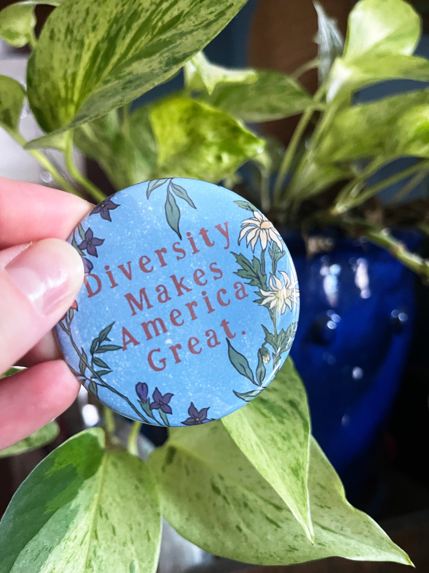 Diversity Makes America Great: Mental Health Pinback Button