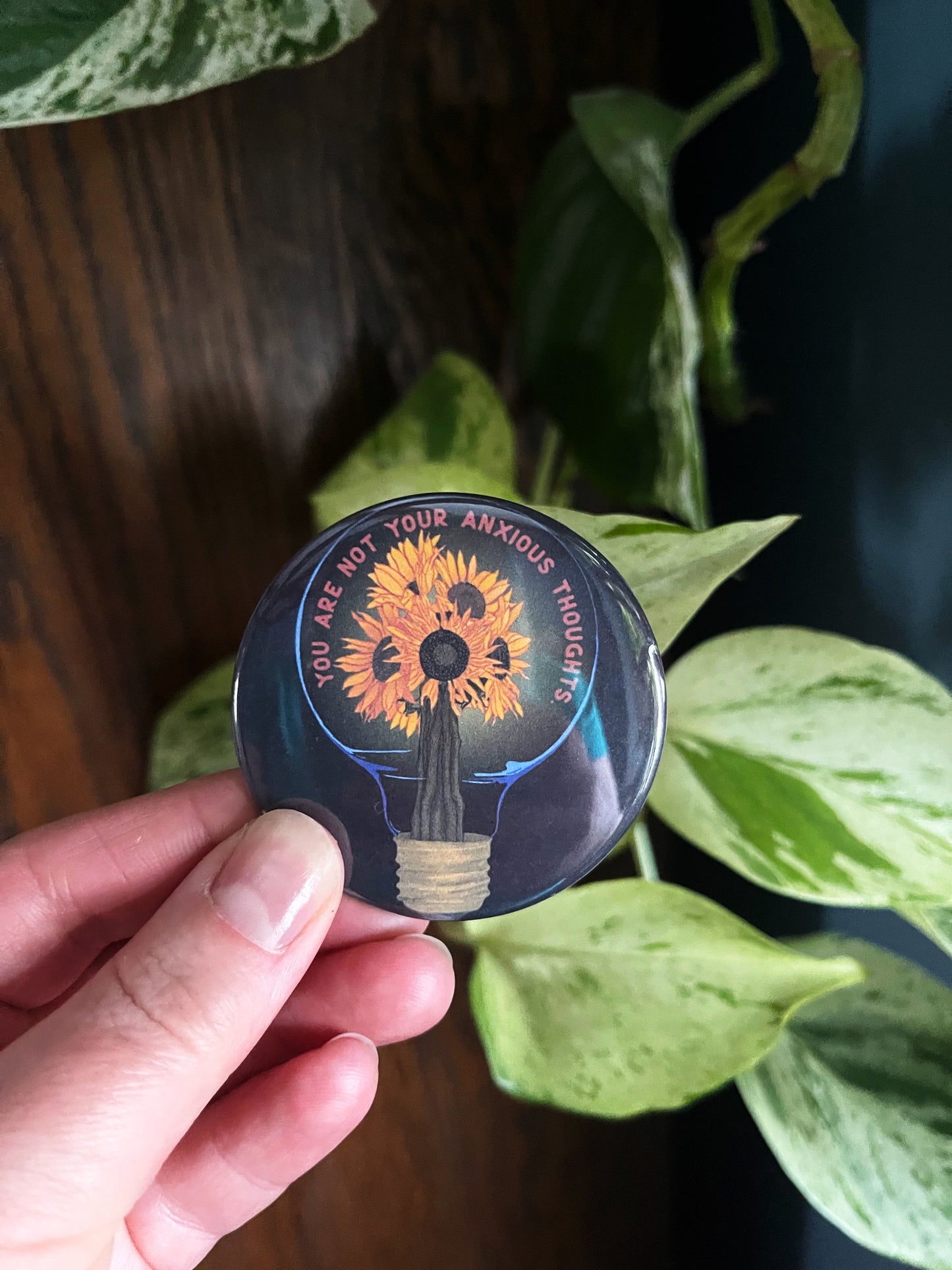 You Are Not Your Anxious Thoughts: Mental Health Pinback Button